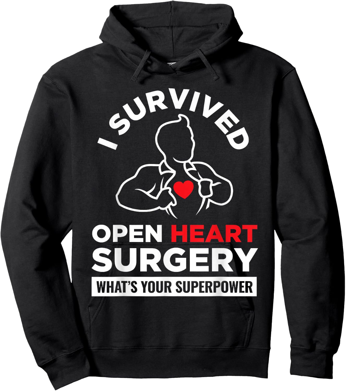 I Survived Open Heart Surgery What's Your Superpower Hoodie - Hoodie | Black