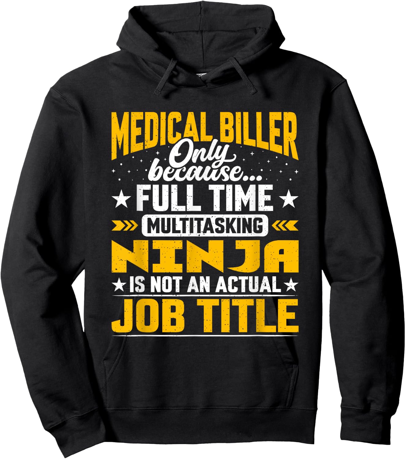 Medical Biller Job Title - Funny Medical Billing Hoodie - Hoodie | Black