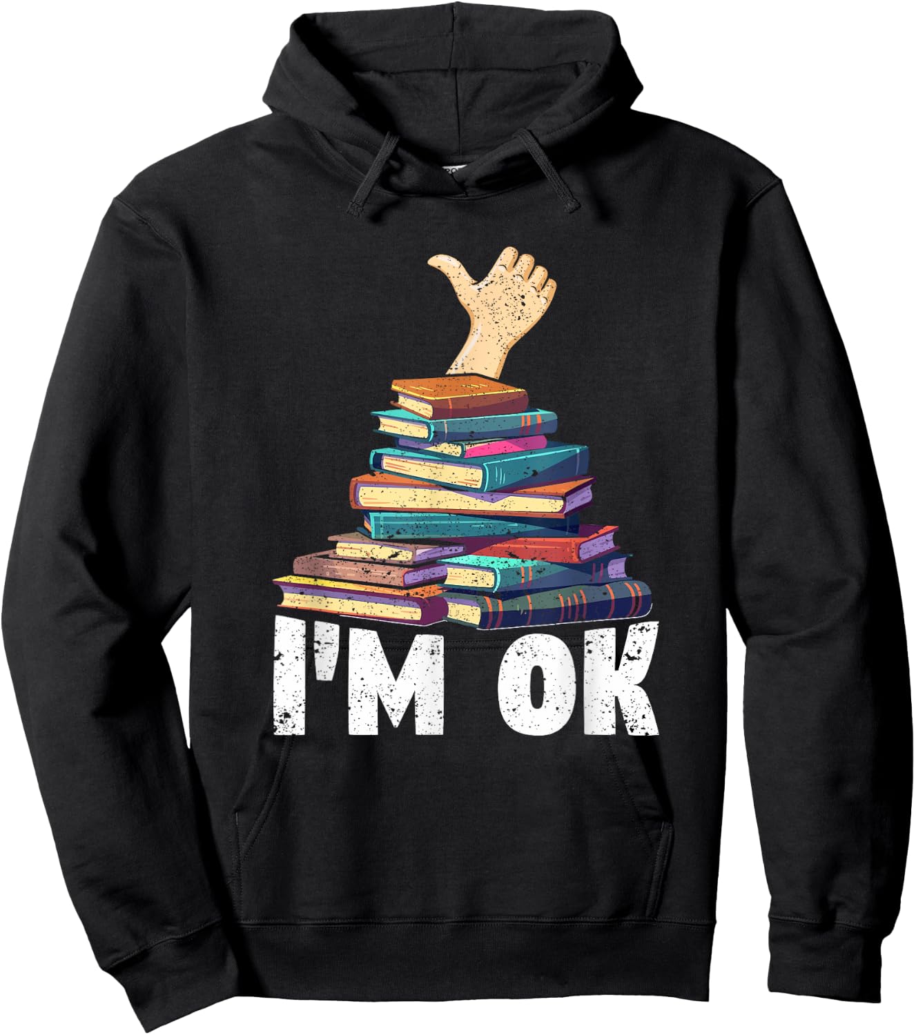 I'm Ok Funny Books Reader Librarian Bookworm Book Lover Hoodie - Hoodie | Black
