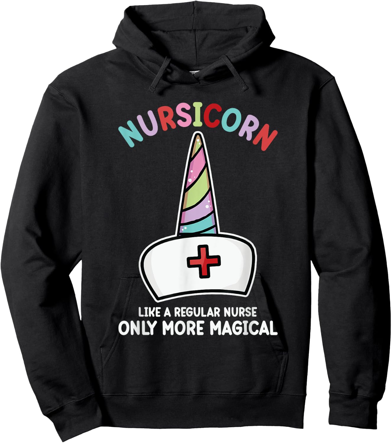Unicorn Nurse Funny Nursicorn Rainbow Nursing Life Women Men Hoodie - Hoodie | Black