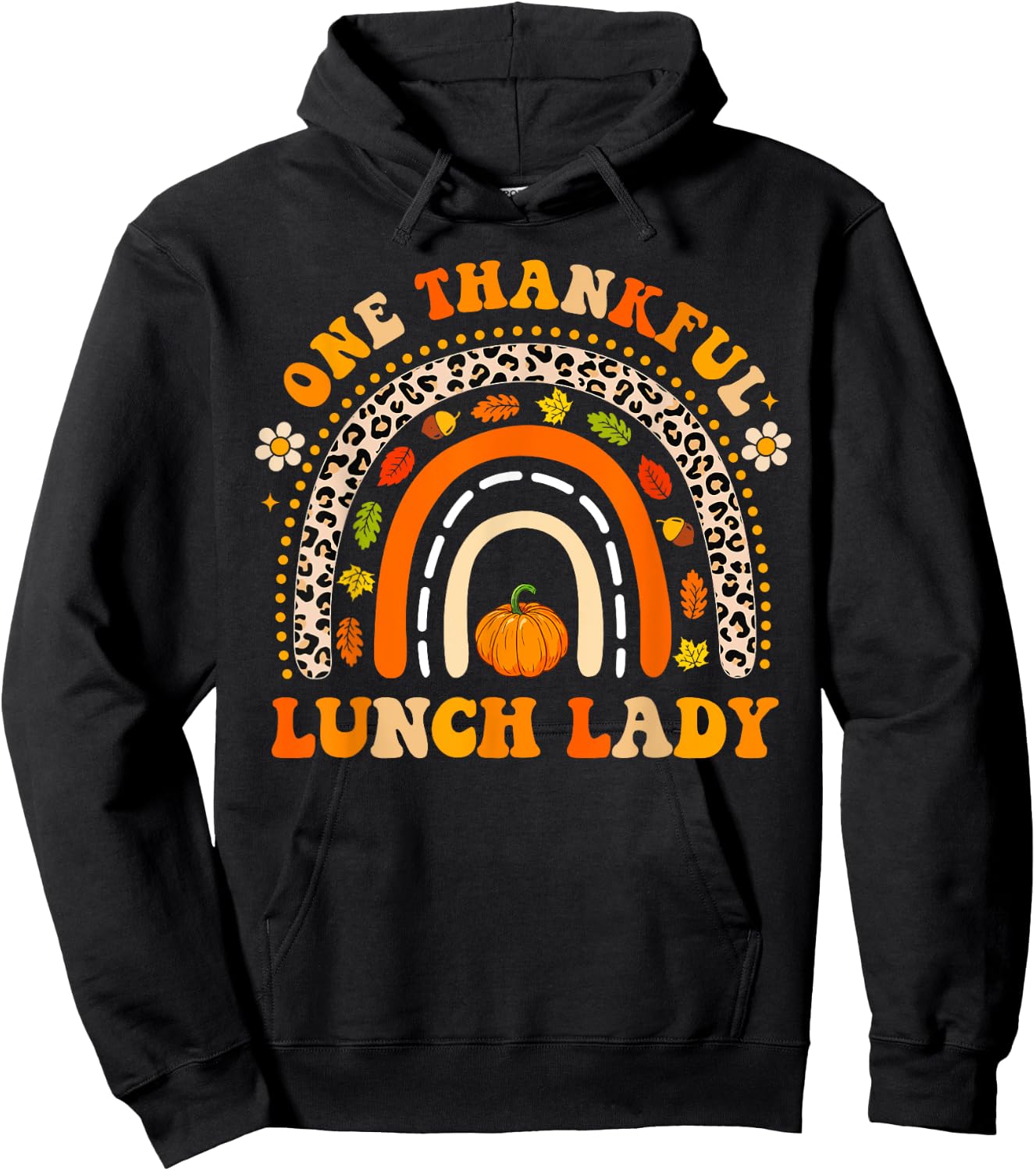 Groovy One Thankful Lunch lady Thanksgiving Rainbow Leopard Hoodie - Hoodie | Black