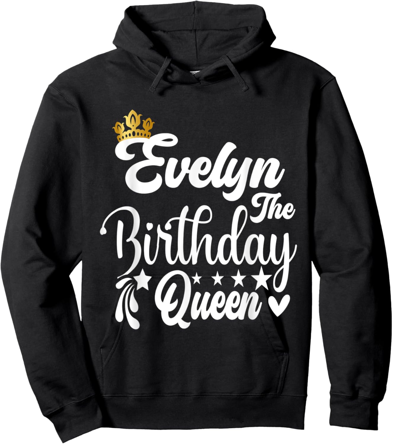 Evelyn The Birthday Queen Happy Birthday Shirt Hoodie - Hoodie | Black