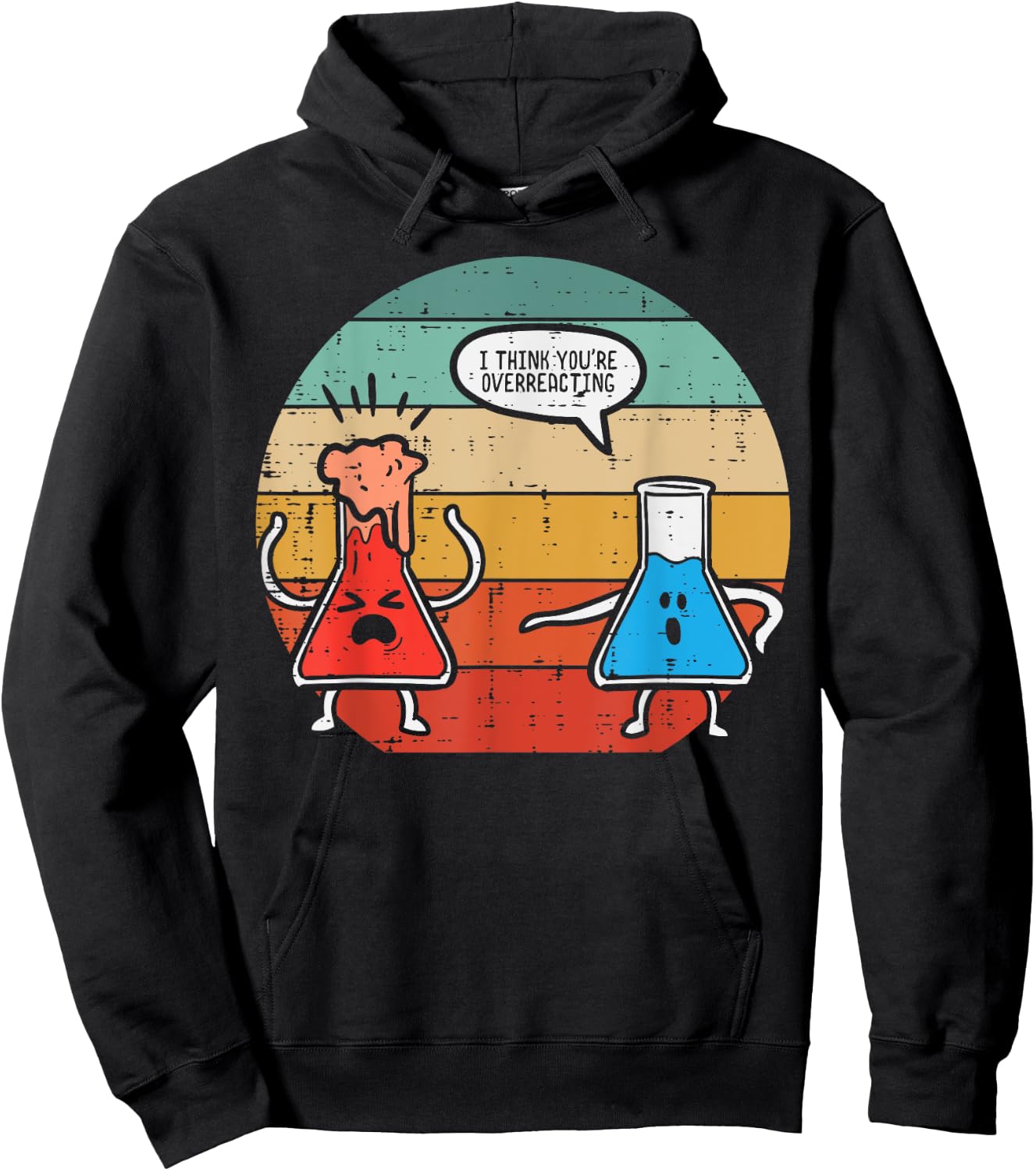 I Think Youre Overreacting Science Experiment Men Women Kids Hoodie - Hoodie | Black