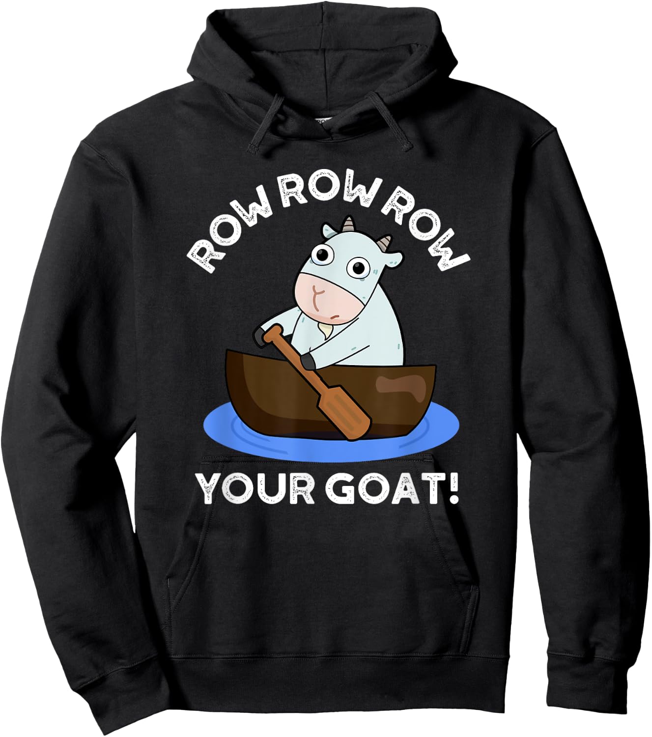Row Row Row Your Goat Funny Animal Pun Hoodie - Hoodie | Black