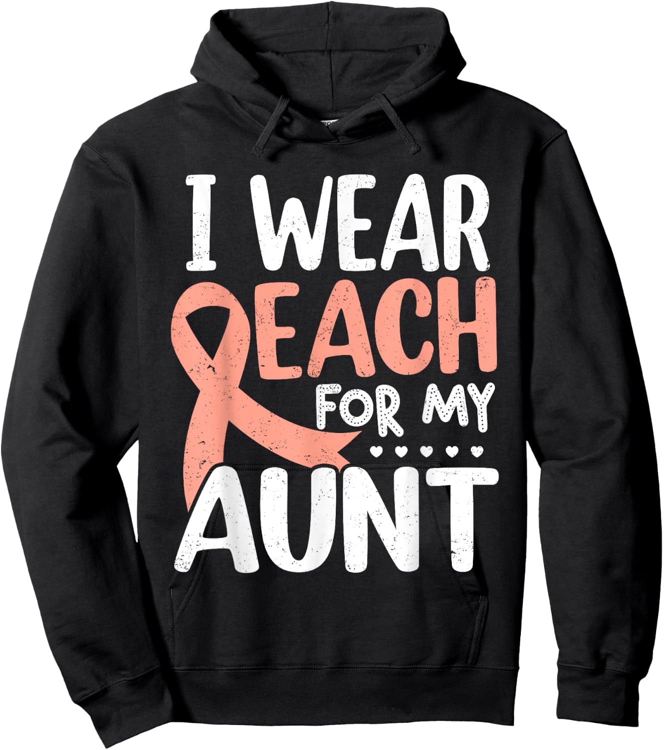 I Wear Peach For My Aunt Uterine Cancer Awareness Hoodie - Hoodie | Black