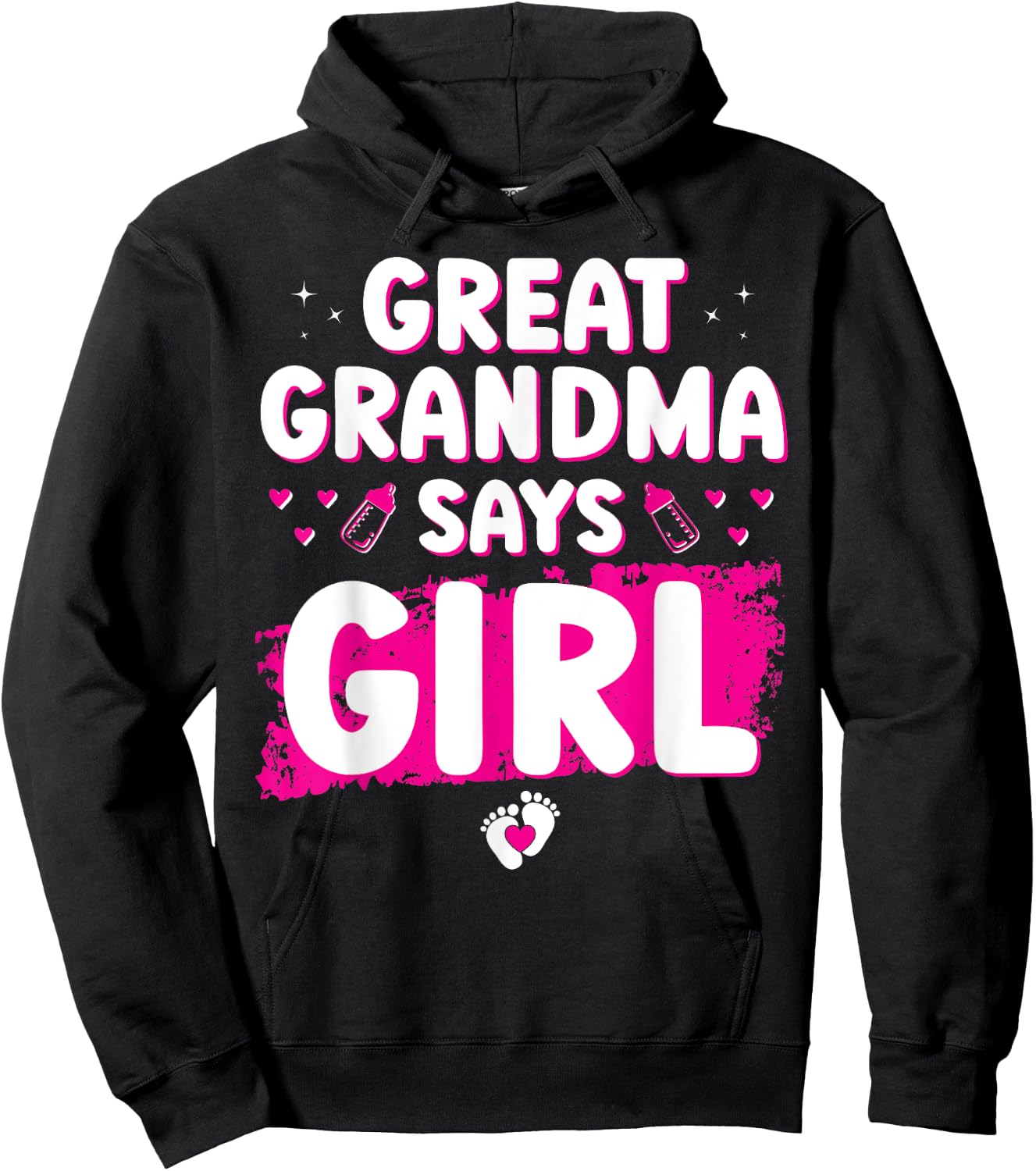 Gender Reveal Great Grandma Says Girl Baby Shower Party Cool Hoodie - Hoodie | Black