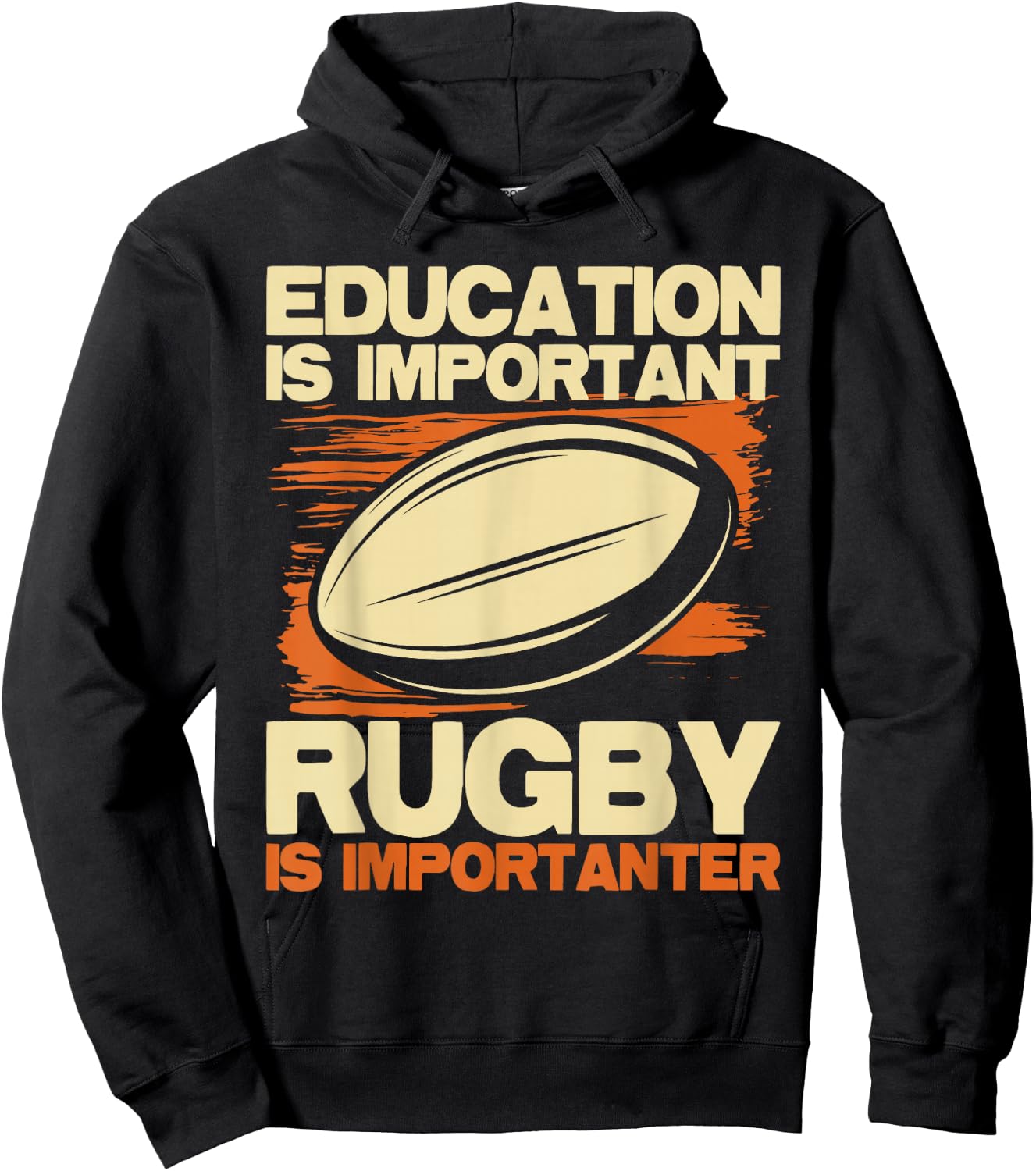 Education Is Important Rugby Is Importanter - Sports Lover Hoodie - Hoodie | Black