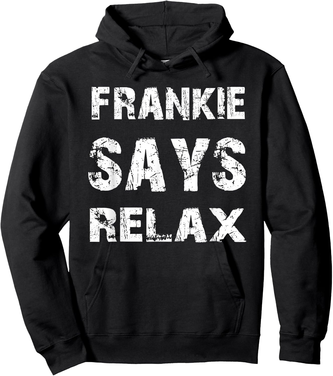 Relax Frankie Funny Hoodie - Hoodie | Black