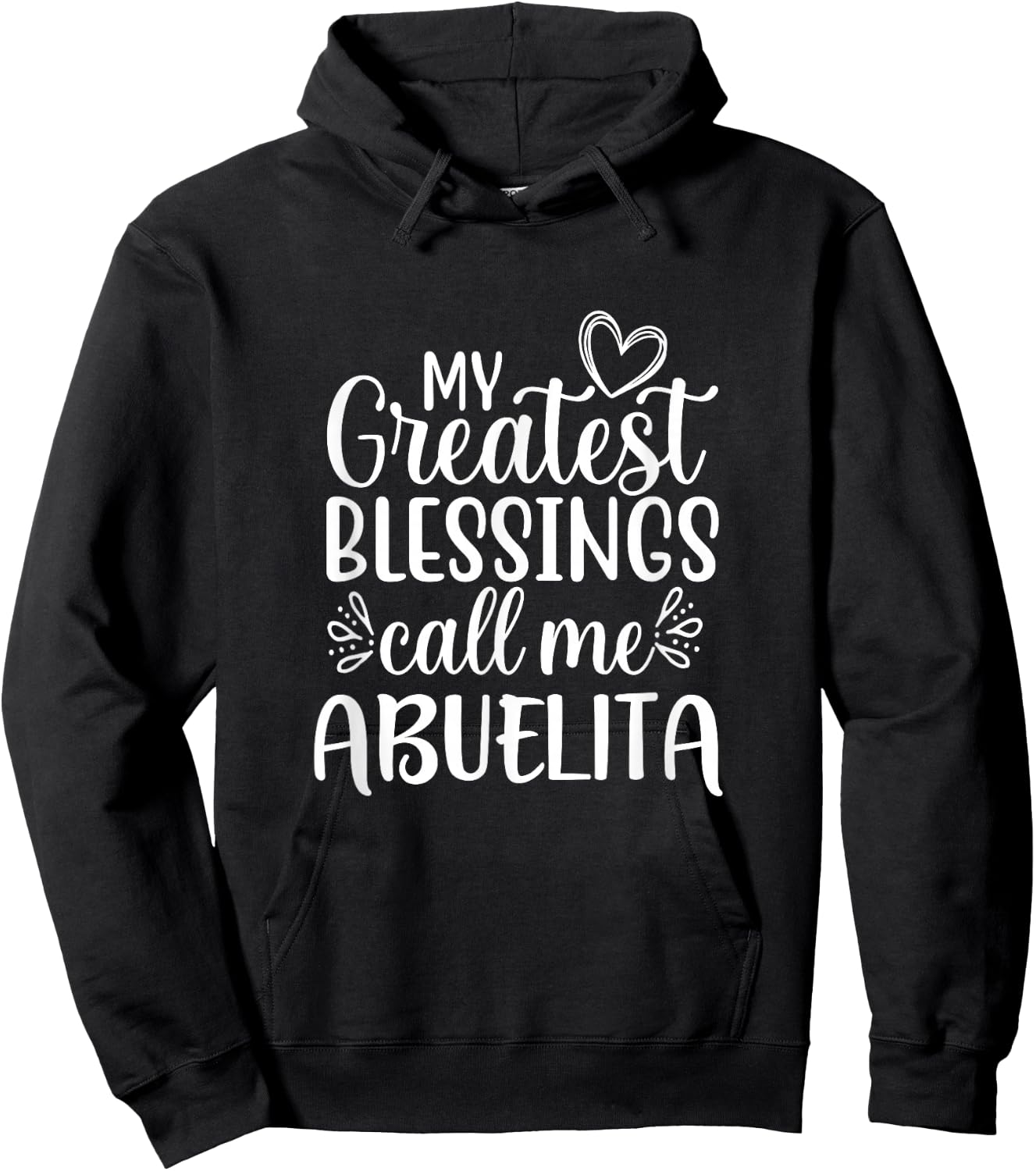 My Greatest Blessings Call Me Abuelita Spanish Grandma Hoodie - Hoodie | Black