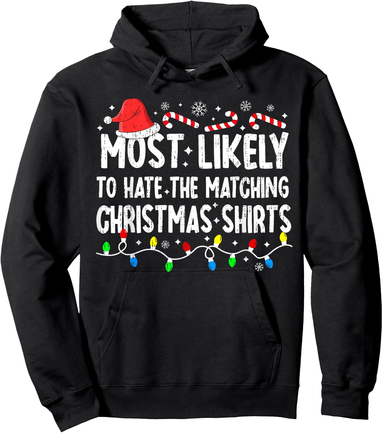 Most Likely To Hate Matching Christmas Family Pajamas Funny Hoodie - Hoodie | Black