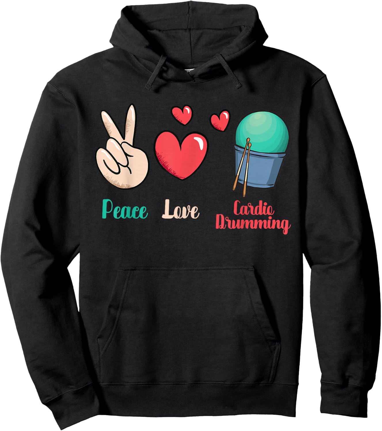 Gym Fitness Class Workout Peace Love Cardio Drumming Hoodie - Hoodie | Black
