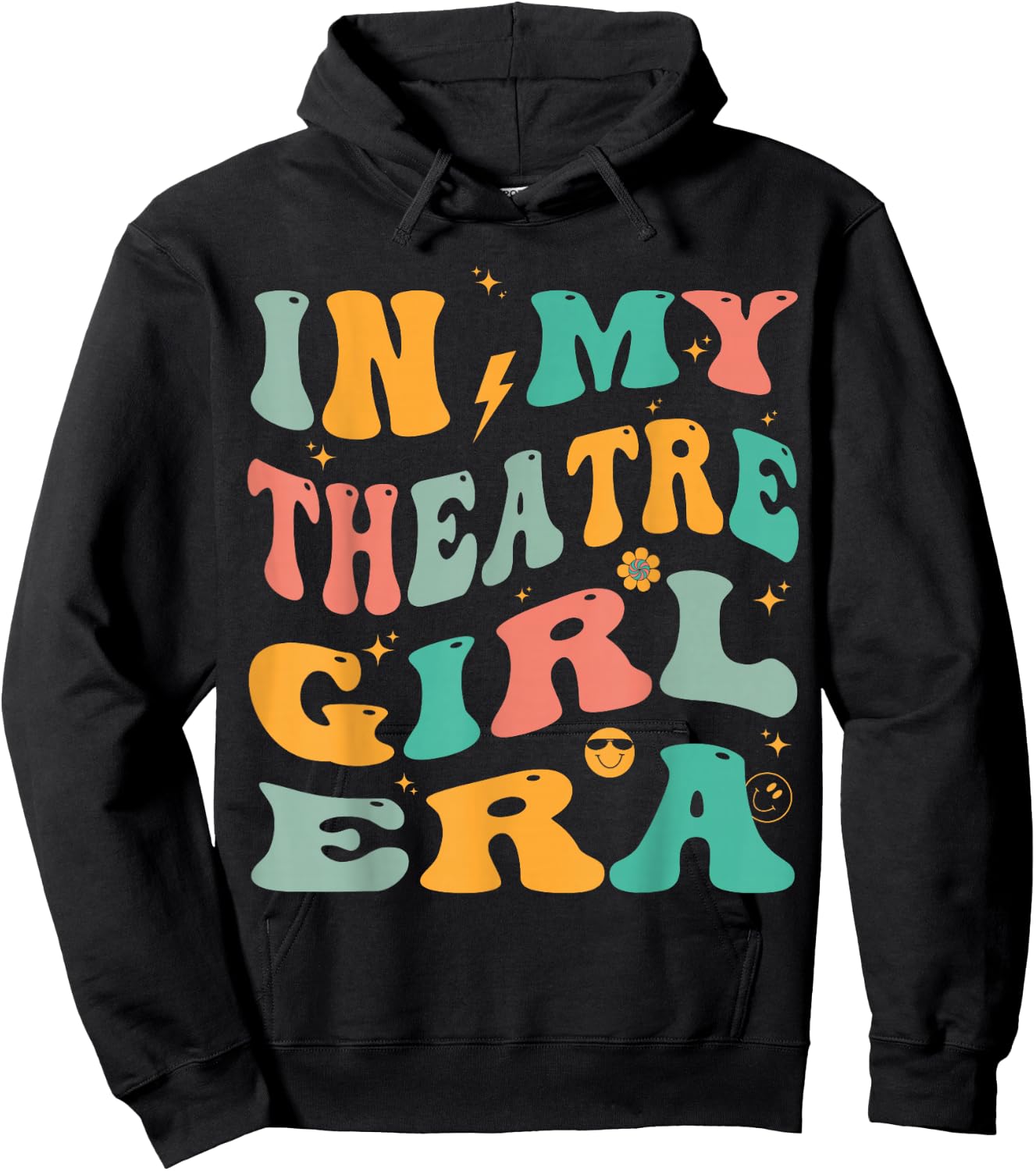 in My Theatre Girl Era Groovy Drama Theater Thespian Hoodie - Hoodie | Black
