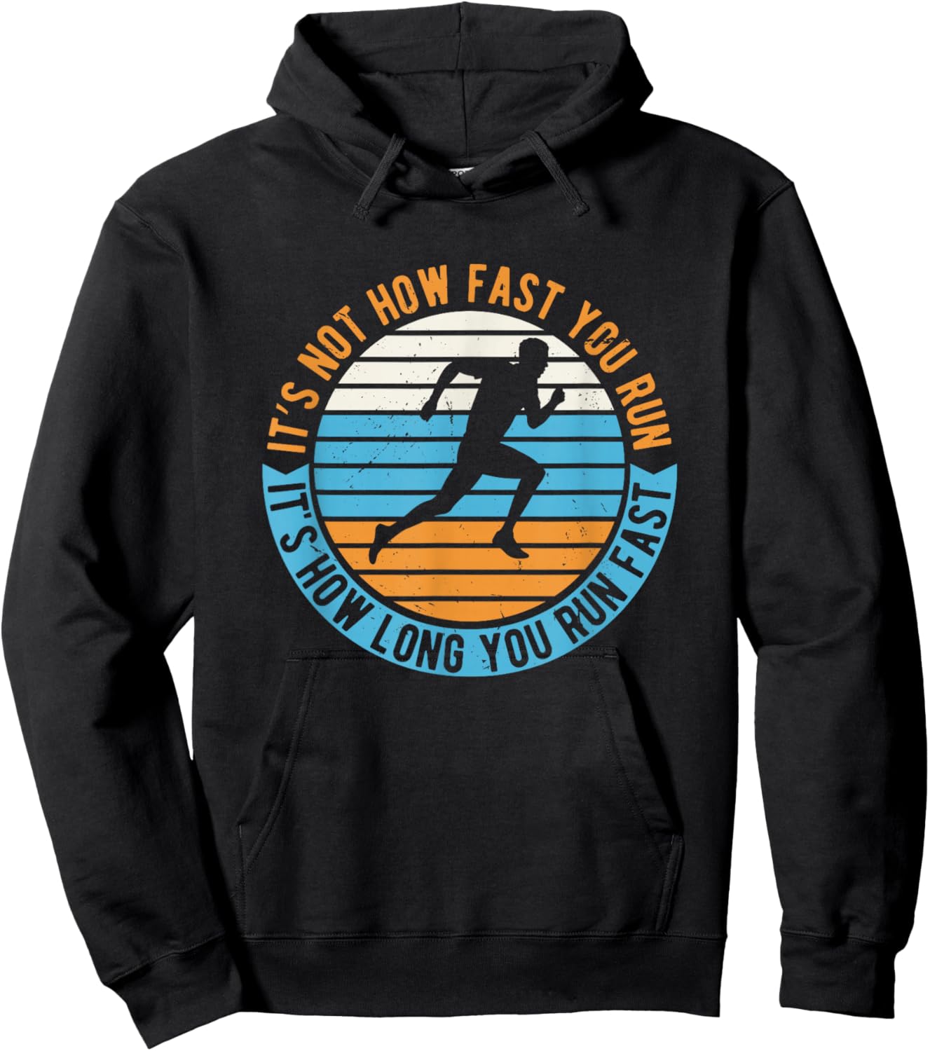 It's Not How Fast Your Run It's How Long You Run Fast Hoodie - Hoodie | Black