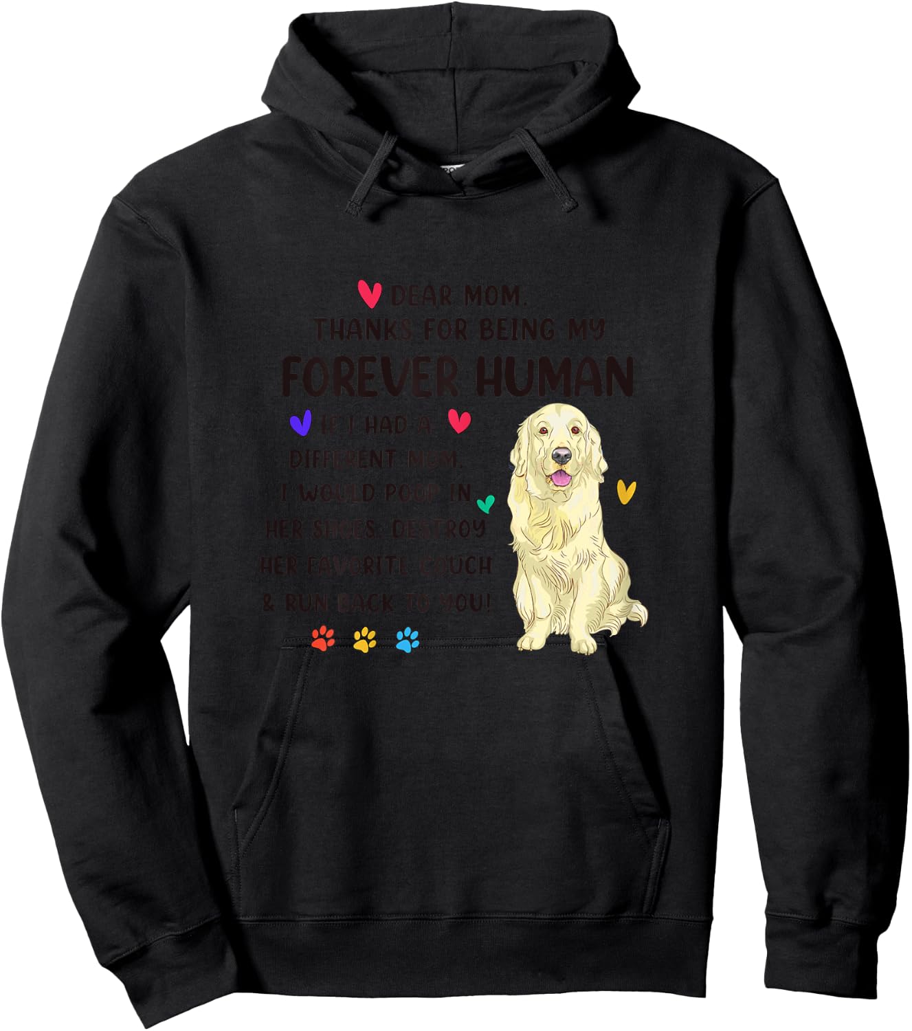 Dog Mom Forever Human Cream Golden Retriever Mothers Day Hoodie - Hoodie | Black