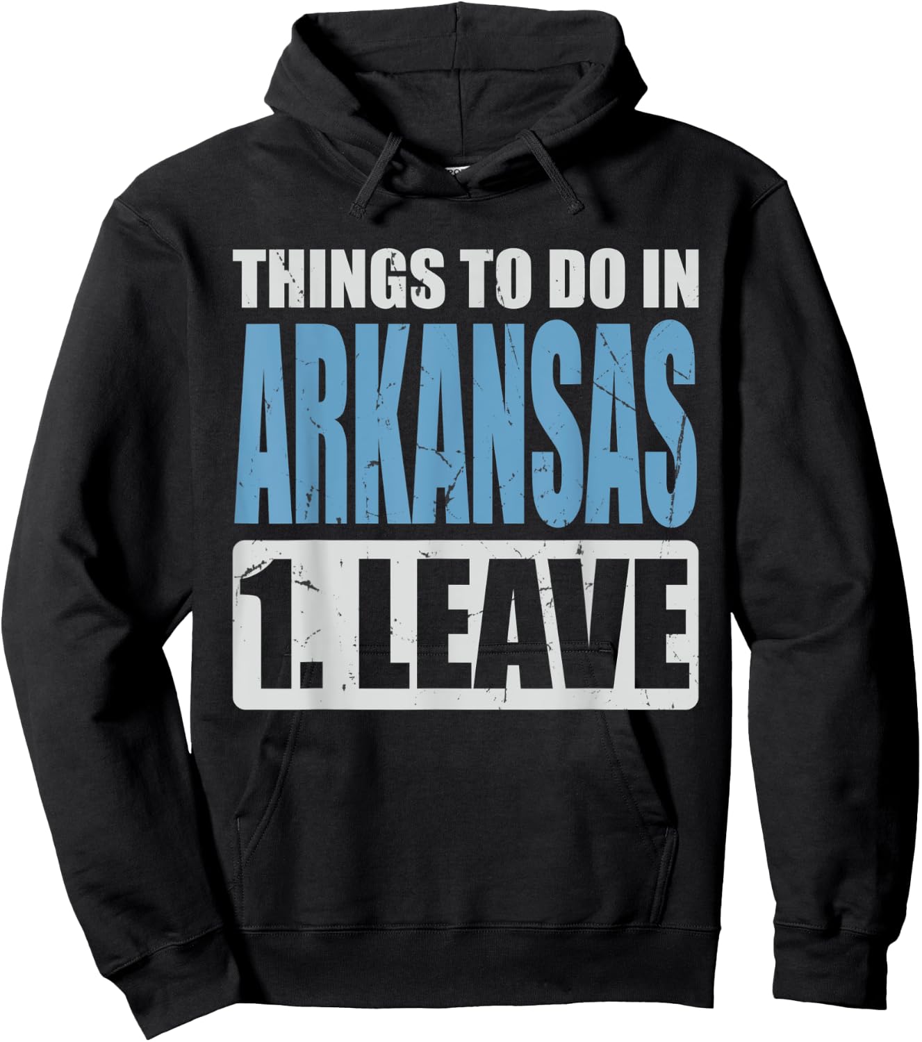Arkansas Meme - Things To Do in Arkansas Hoodie - Hoodie | Black