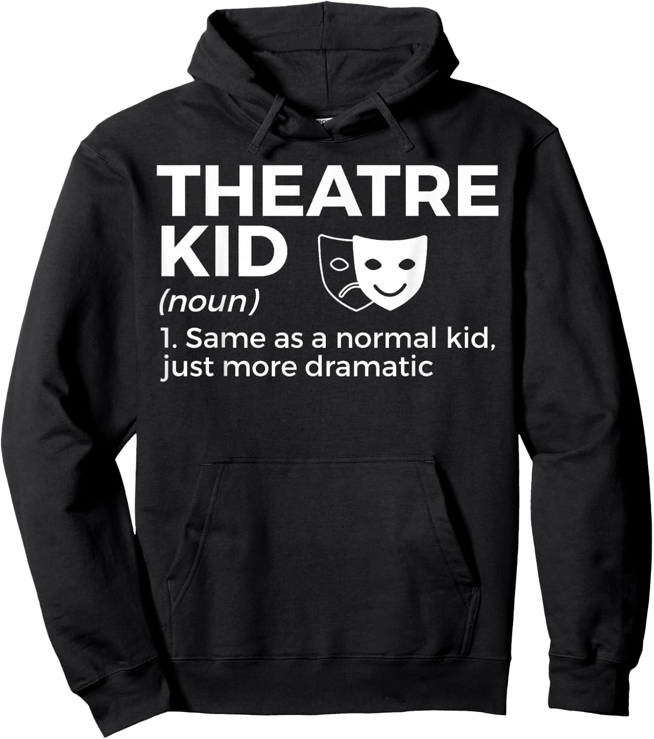Theatre Kid Definition Actor Hoodie - Hoodie | Black