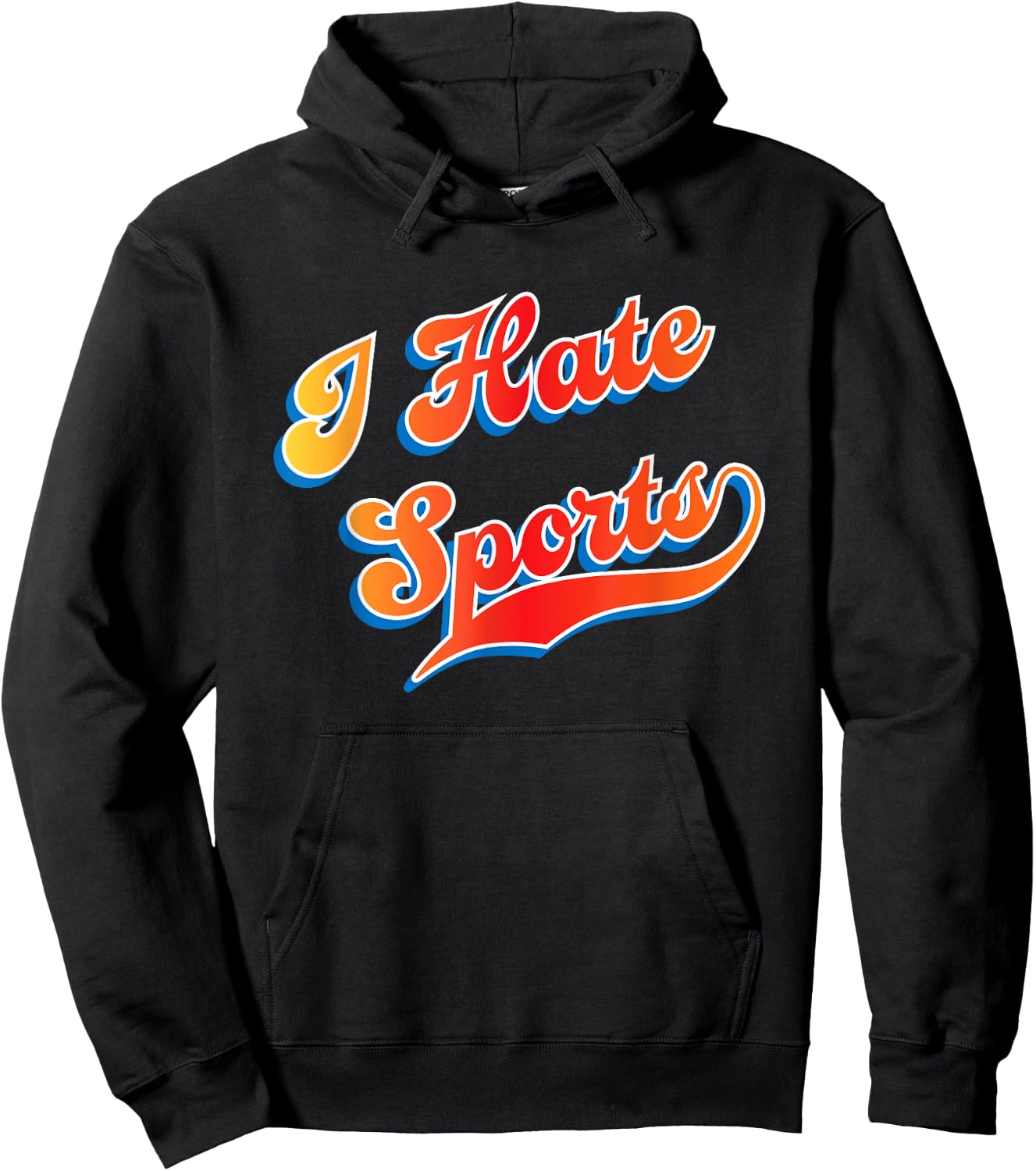 I Hate Sports Hoodie - Hoodie | Black