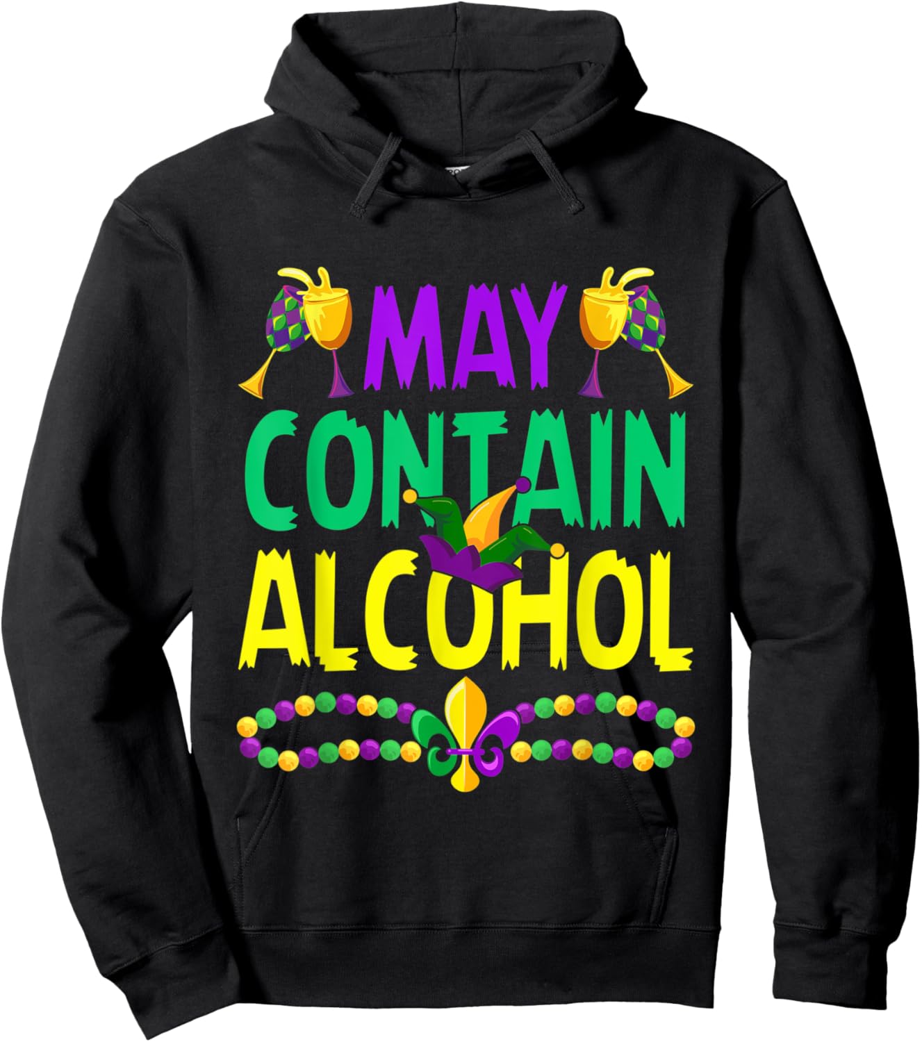 May Contain Alcohol Funny Mardi Gras Carnival Party Graphic Hoodie - Hoodie | Black