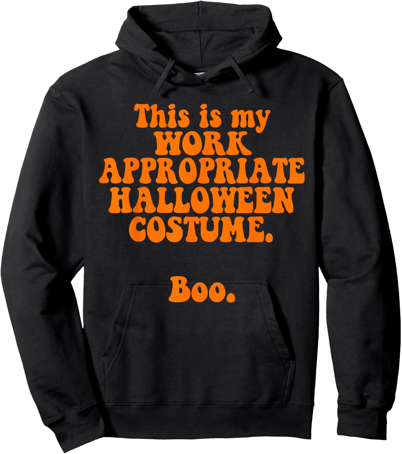This Is My Work Appropriate Halloween Costume Boo Funny Hoodie - Hoodie | Black
