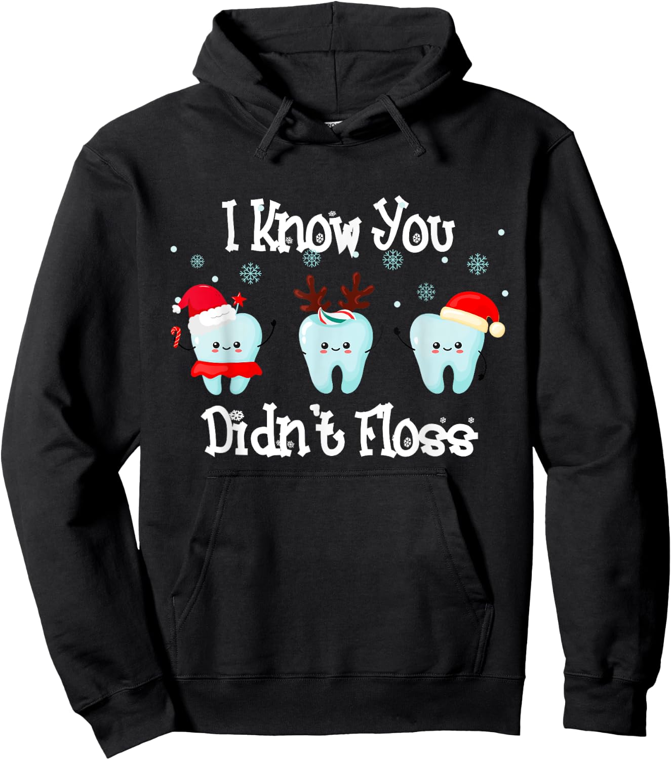 Dentist Dental Christmas Santa I Know You Didn't Floss Hoodie - Hoodie | Black