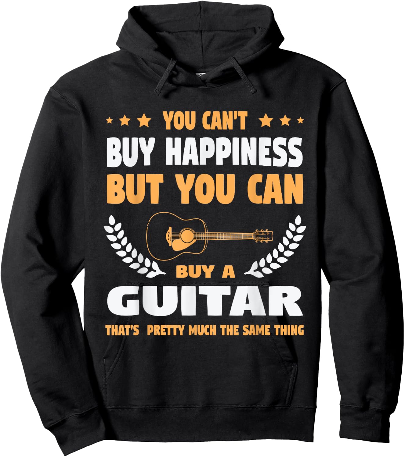 You Can't Buy Happiness but You Can Buy a Guitar Guitars Hoodie - Hoodie | Black