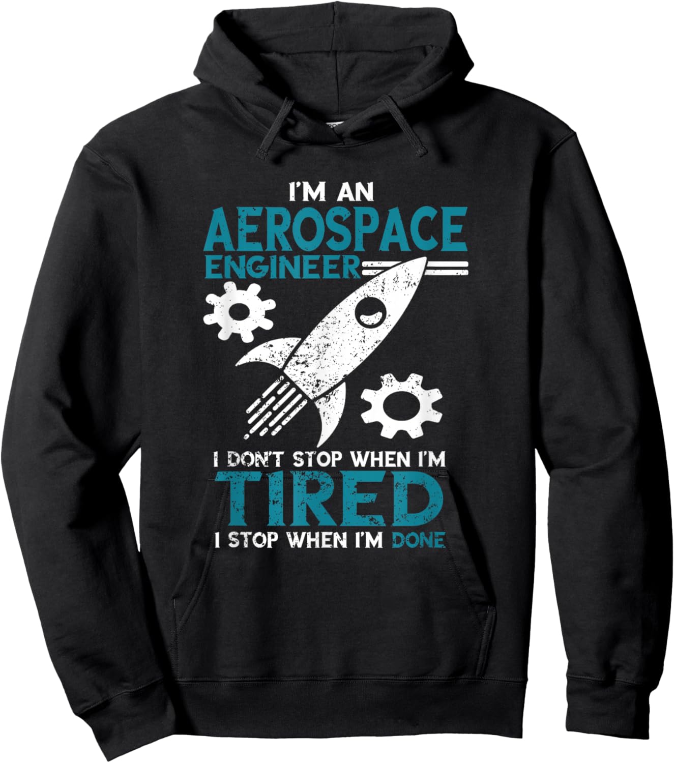 Aerospace Engineer I Don't Stop Aerospace Engineering Hoodie - Hoodie | Black