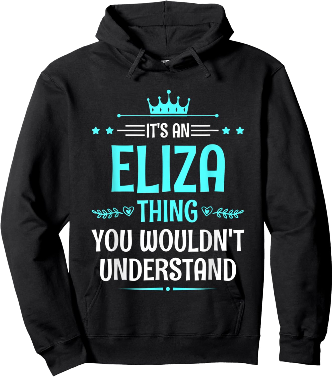 It's an Eliza Thing You Wouldn't Understand Funny Name Hoodie - Hoodie | Black