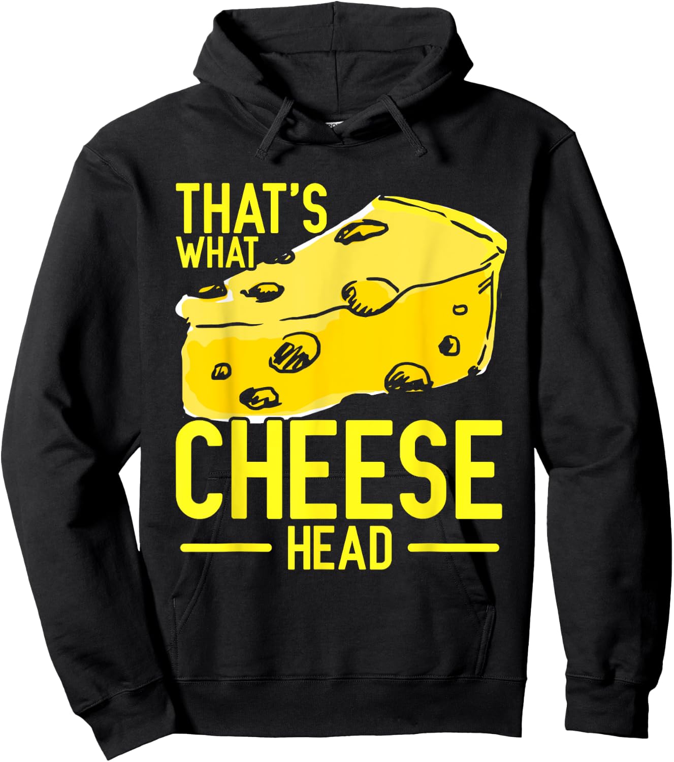 That's What Cheese Head Hoodie - Hoodie | Black