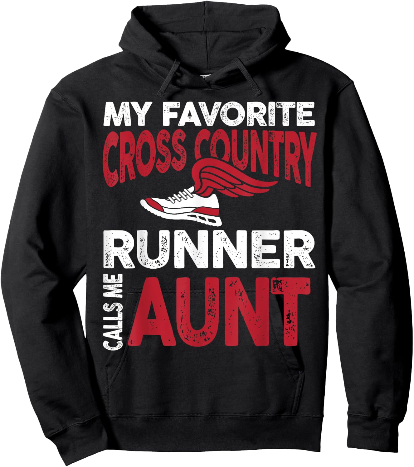 My Favorite Cross Country Runner Calls Me Aunt Family Hoodie - Hoodie | Black