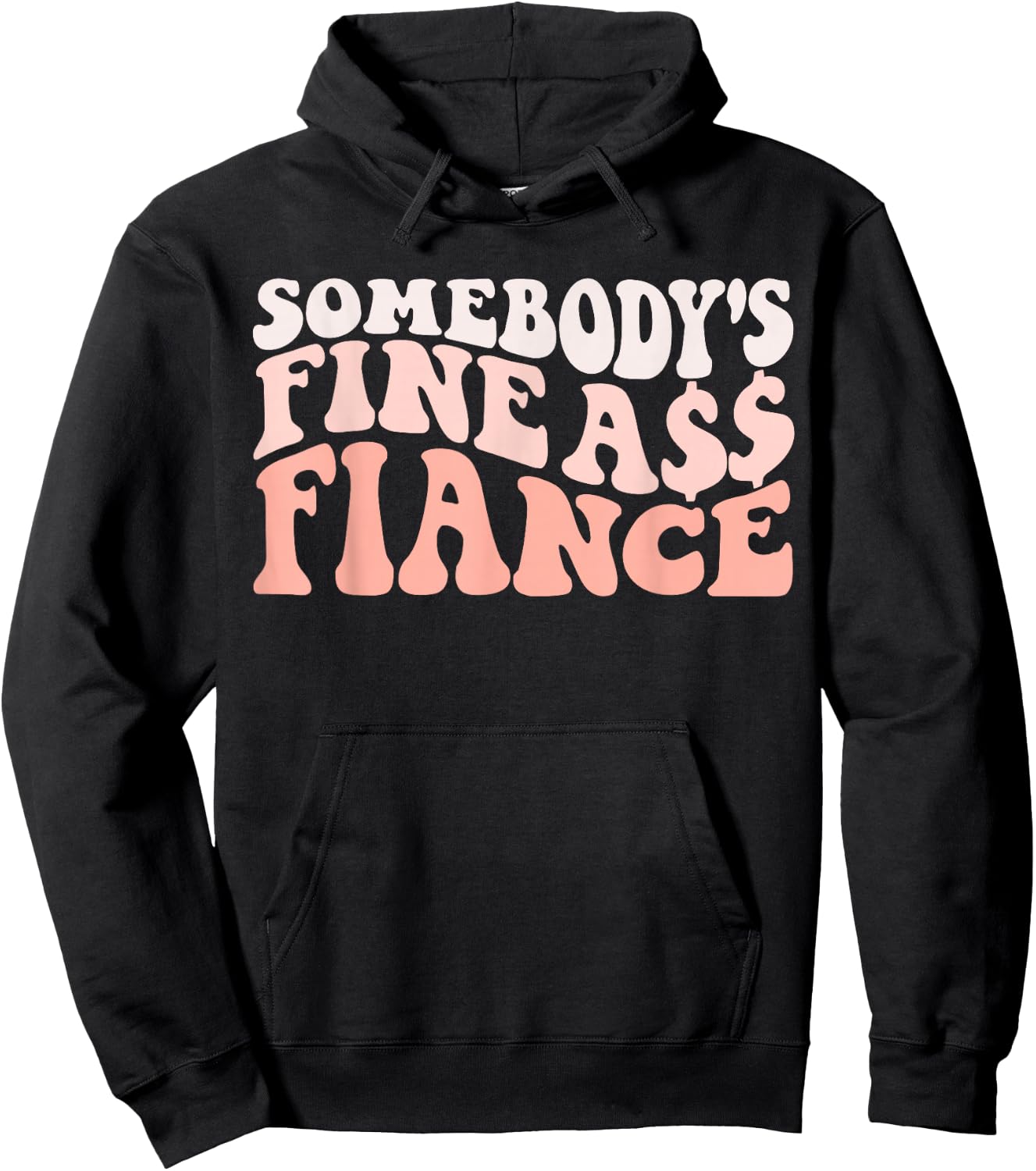 I Love my Fiance & Best Fiance Ever Honeymoon Crew Engaged Couples Somebody's Fine Ass Fiancee Engagement Party Hoodie - Hoodie | Black