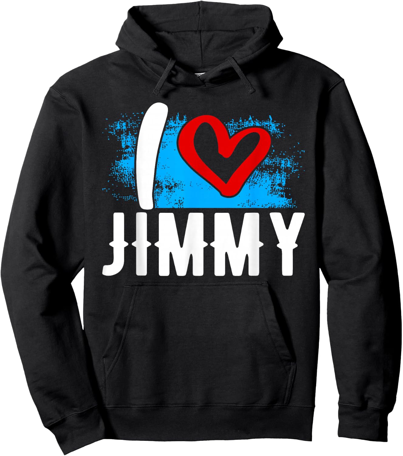 I Love JIMMY Name Jim Hoodie - Hoodie | Black