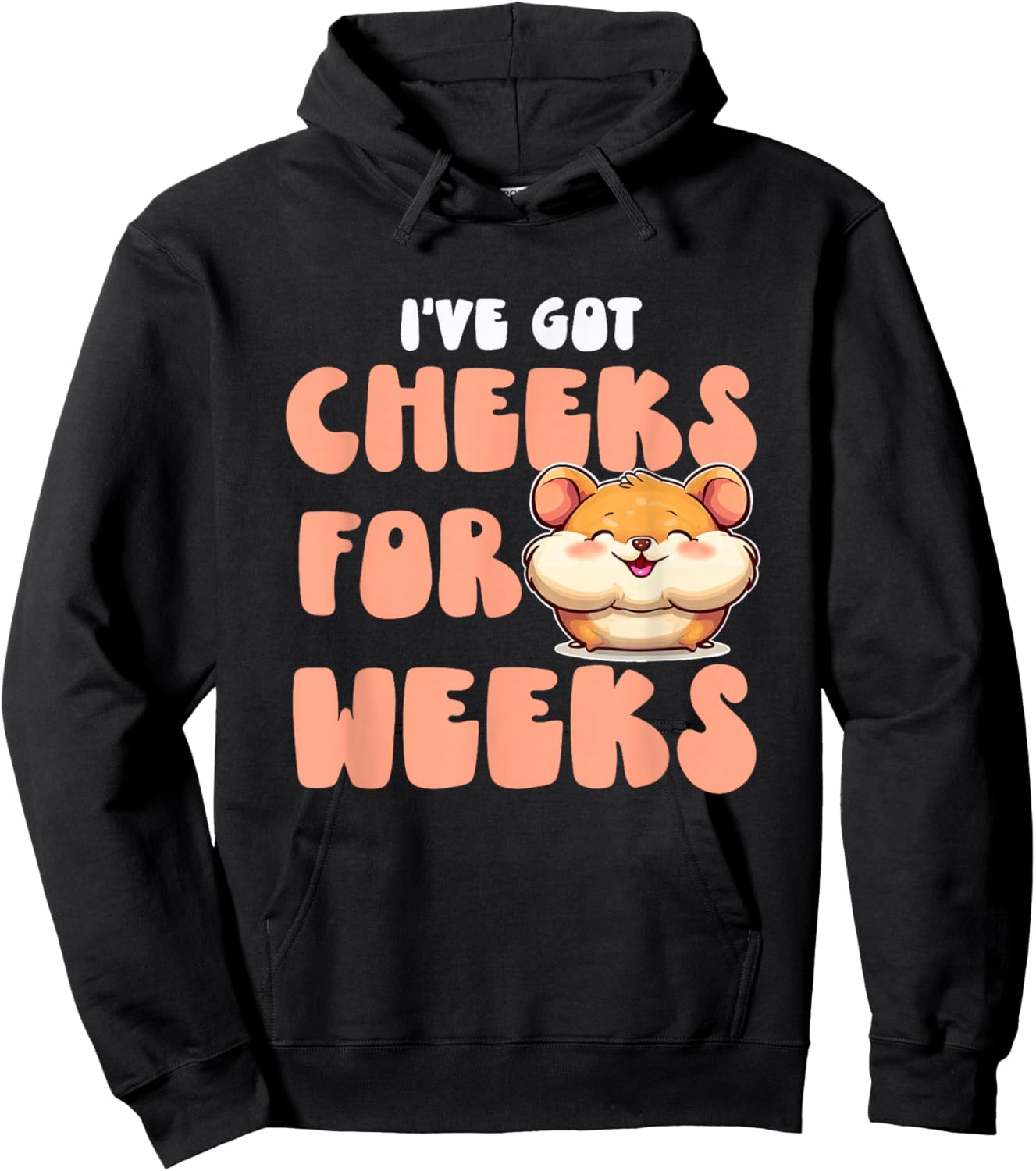 Cheeks for Weeks Hoodie - Hoodie | Black