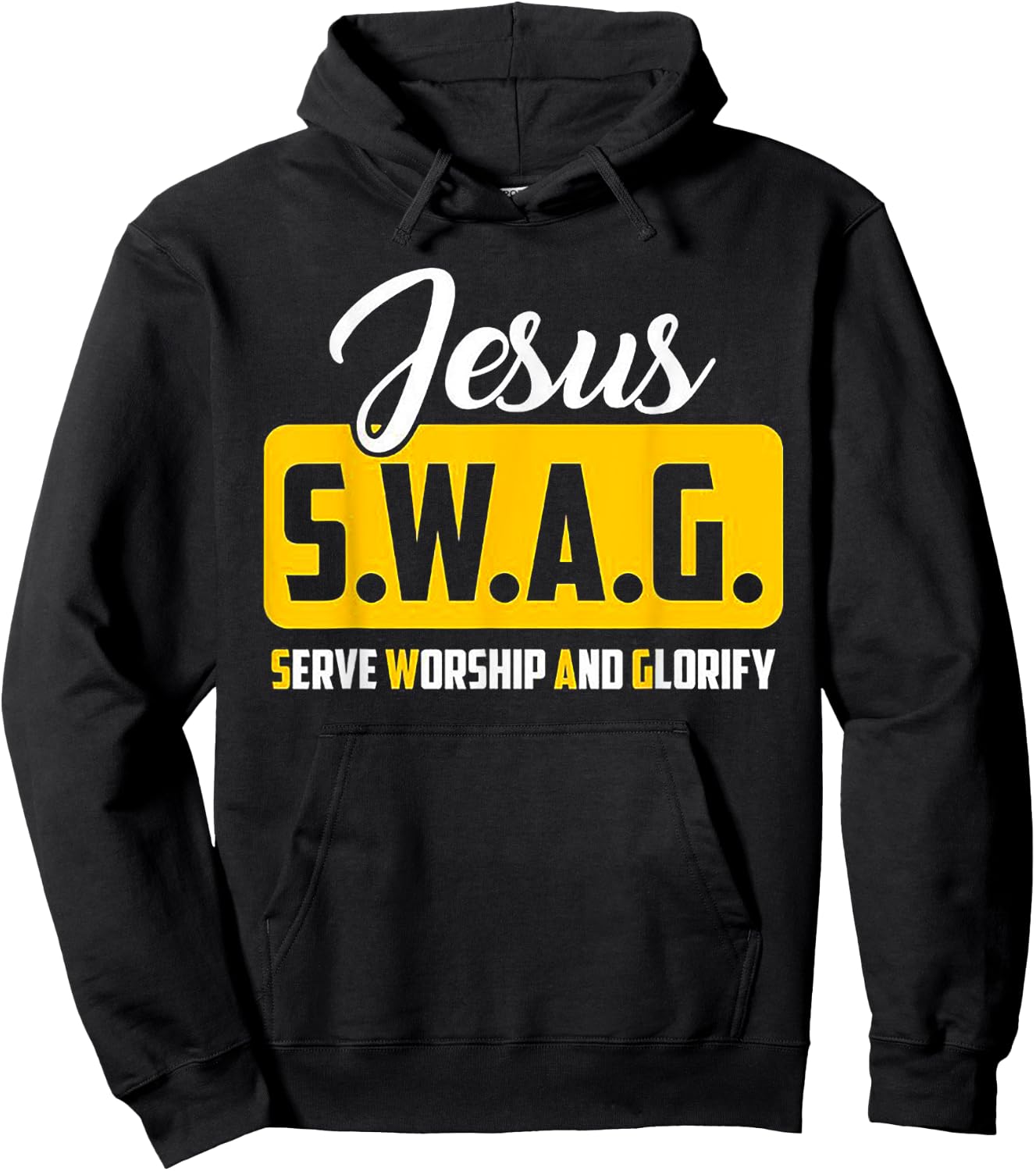 JESUS S.W.A.G Serve Worship And Glorify Christian Lover Hoodie - Hoodie | Black
