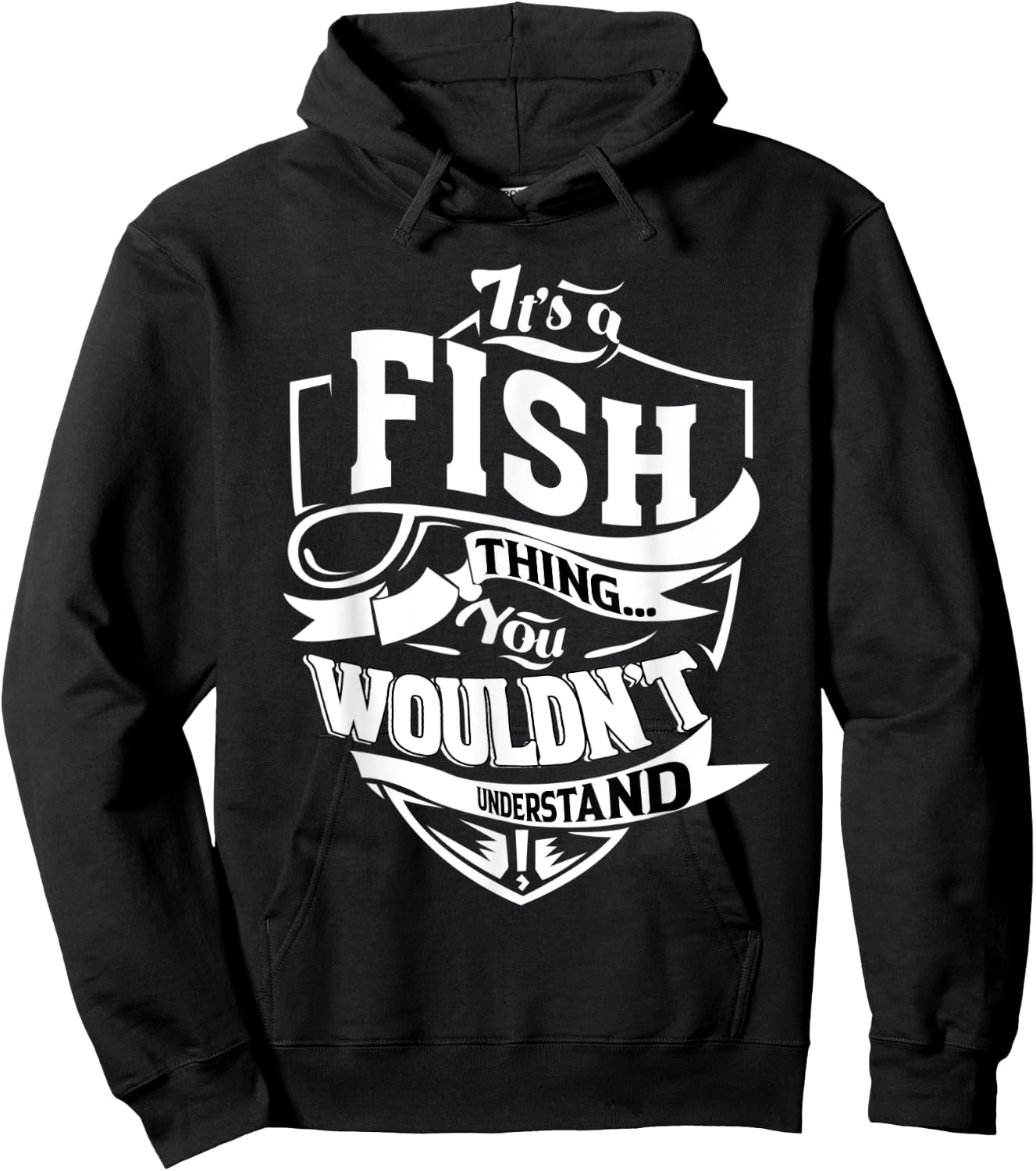 It's a FISH Thing Gifts Hoodie - Hoodie | Black