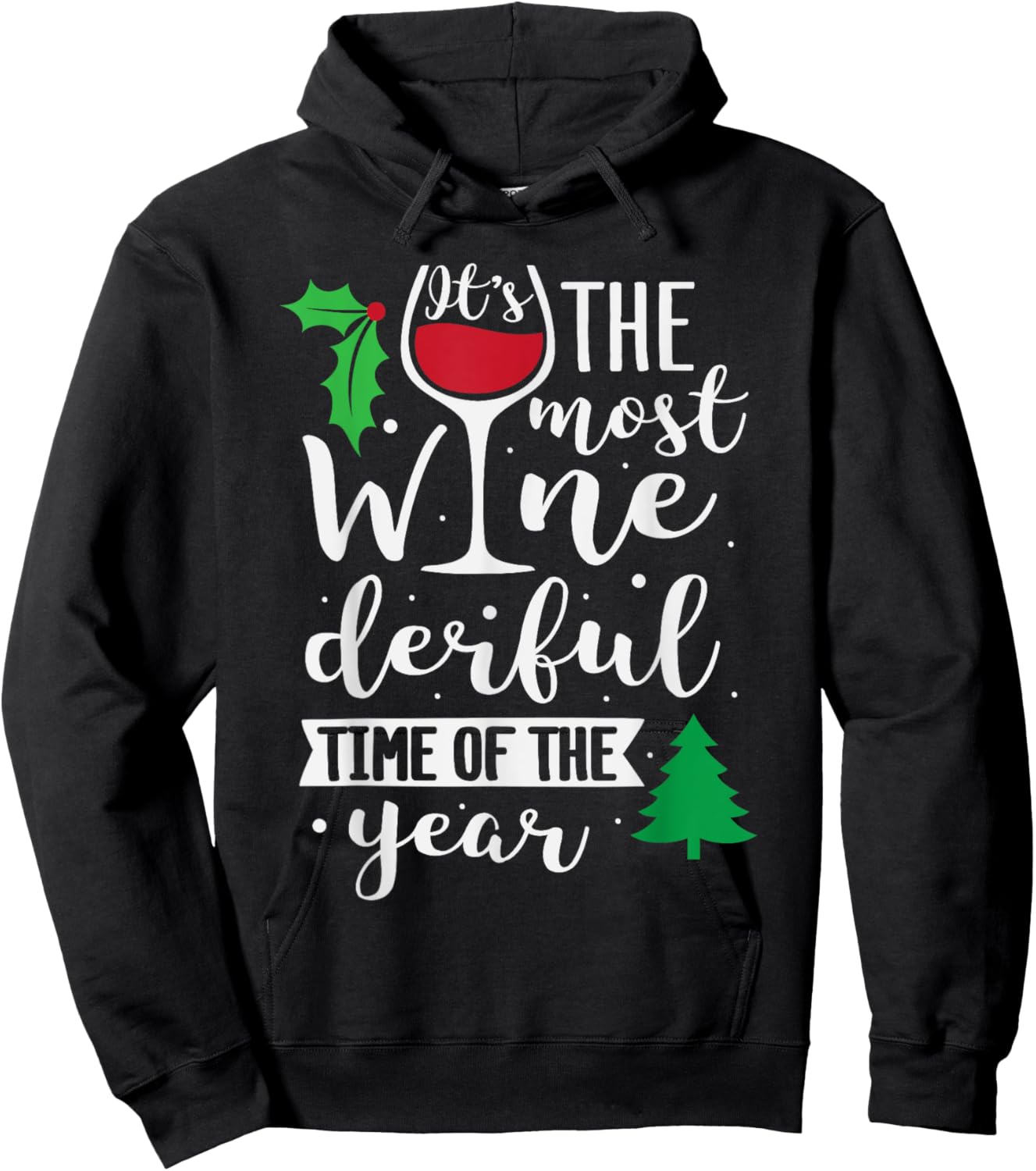 It's The Most Wine-derful time of the Year Hoodie - Hoodie | Black