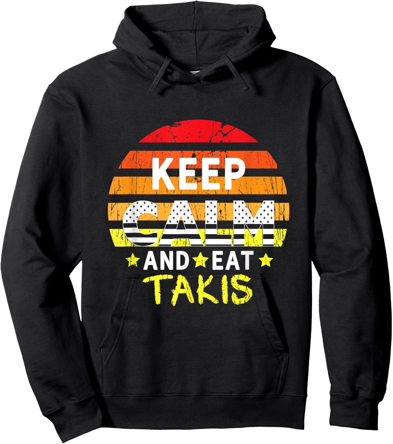 Retro Grunge Keep Calm and Eat Takis Foodies Design 2024 Hoodie - Hoodie | Black