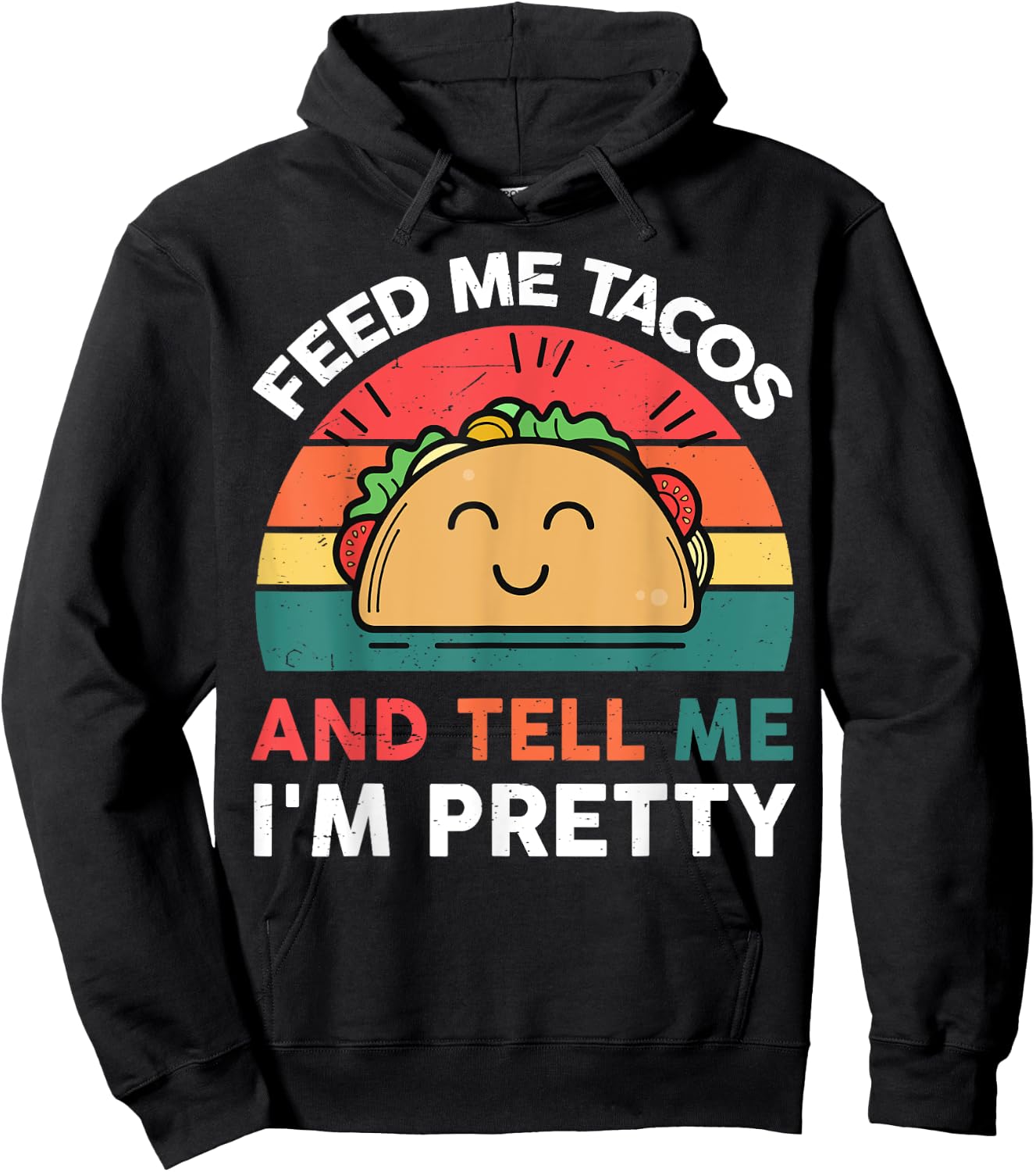 Feed Me Taco-Shirt Kids Women Mexican Tuesday Funny Fiesta Hoodie - Hoodie | Black