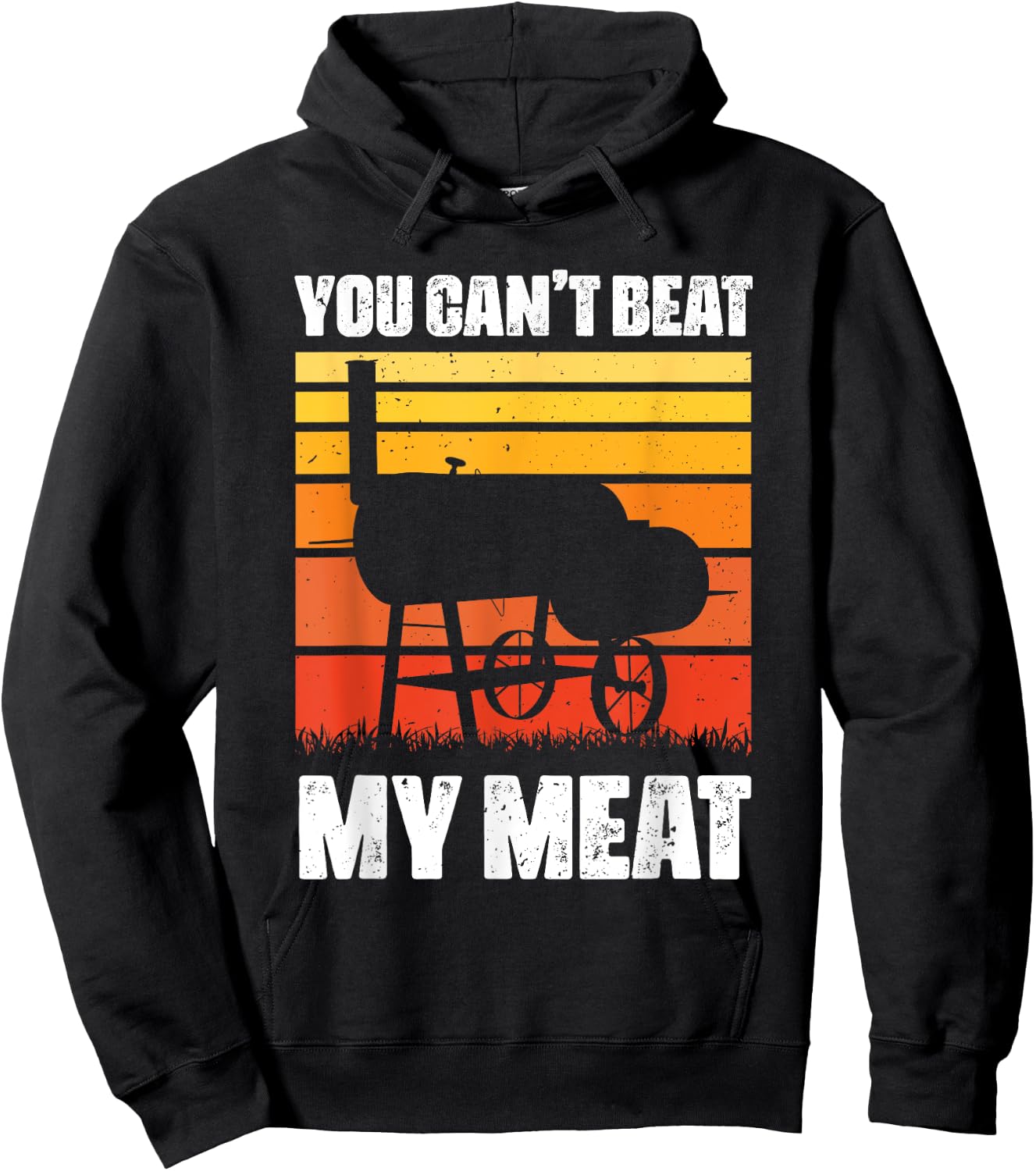 You Can't Beat My Meat - Funny BBQ Lover Meat Grilling Hoodie - Hoodie | Black