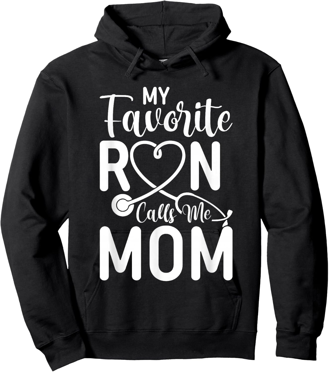 My Favorite RN Calls Me Mom Nurse Design from Daughter Hoodie - Hoodie | Black