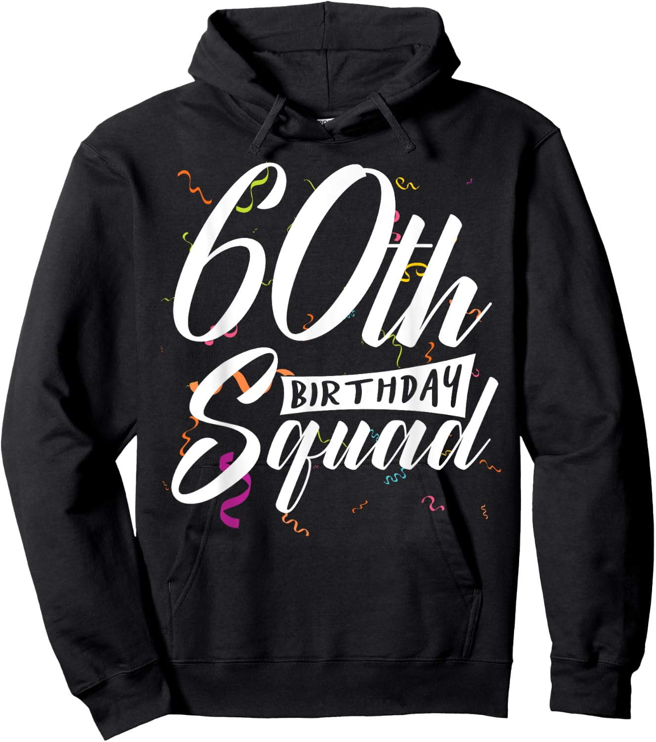 60th Birthday Squad Party 60 Year Old Birthday Crew Family Hoodie - Hoodie | Black