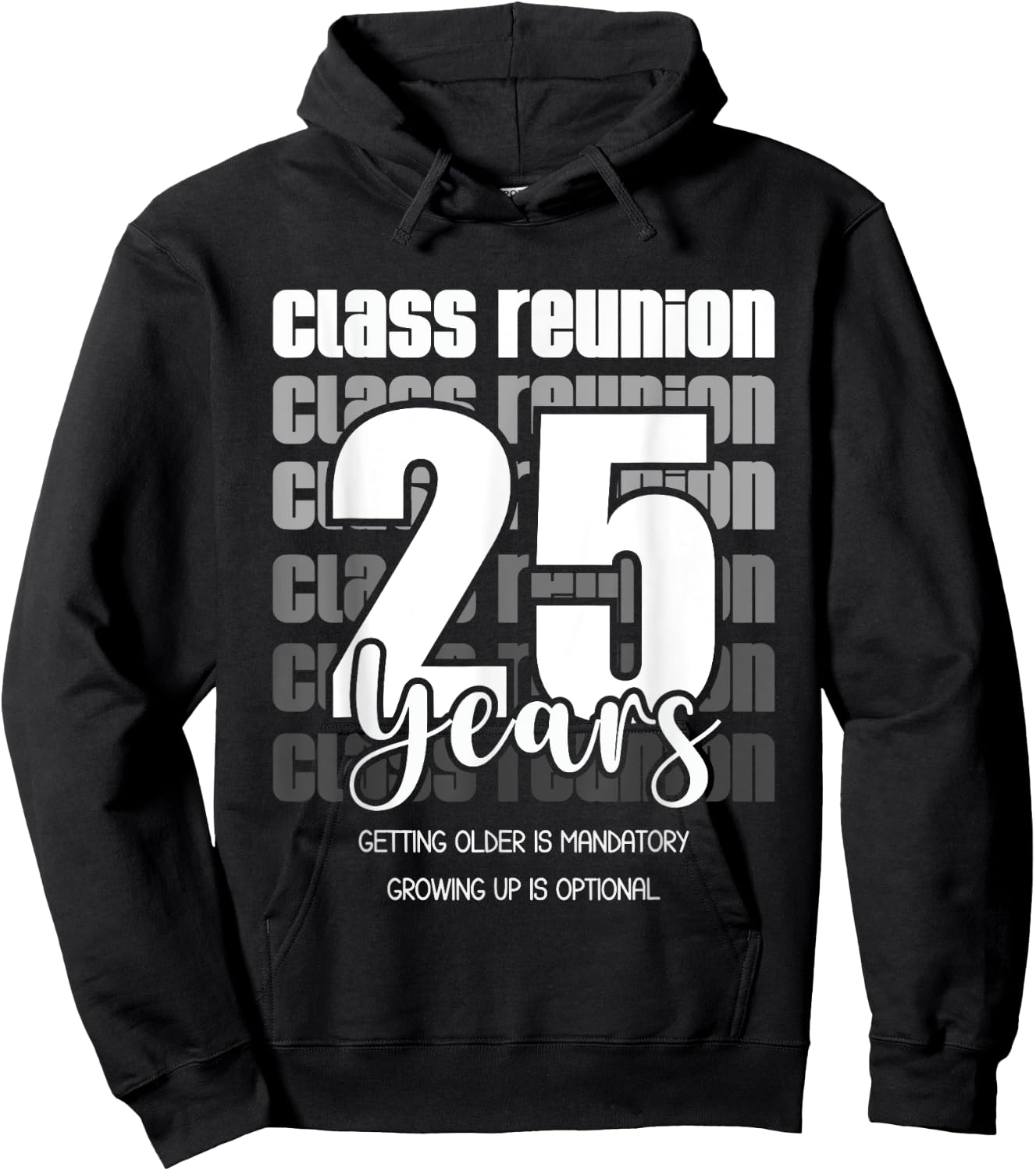 Class Reunion 25 Years 25th Celebration Classmates friends Hoodie - Hoodie | Black