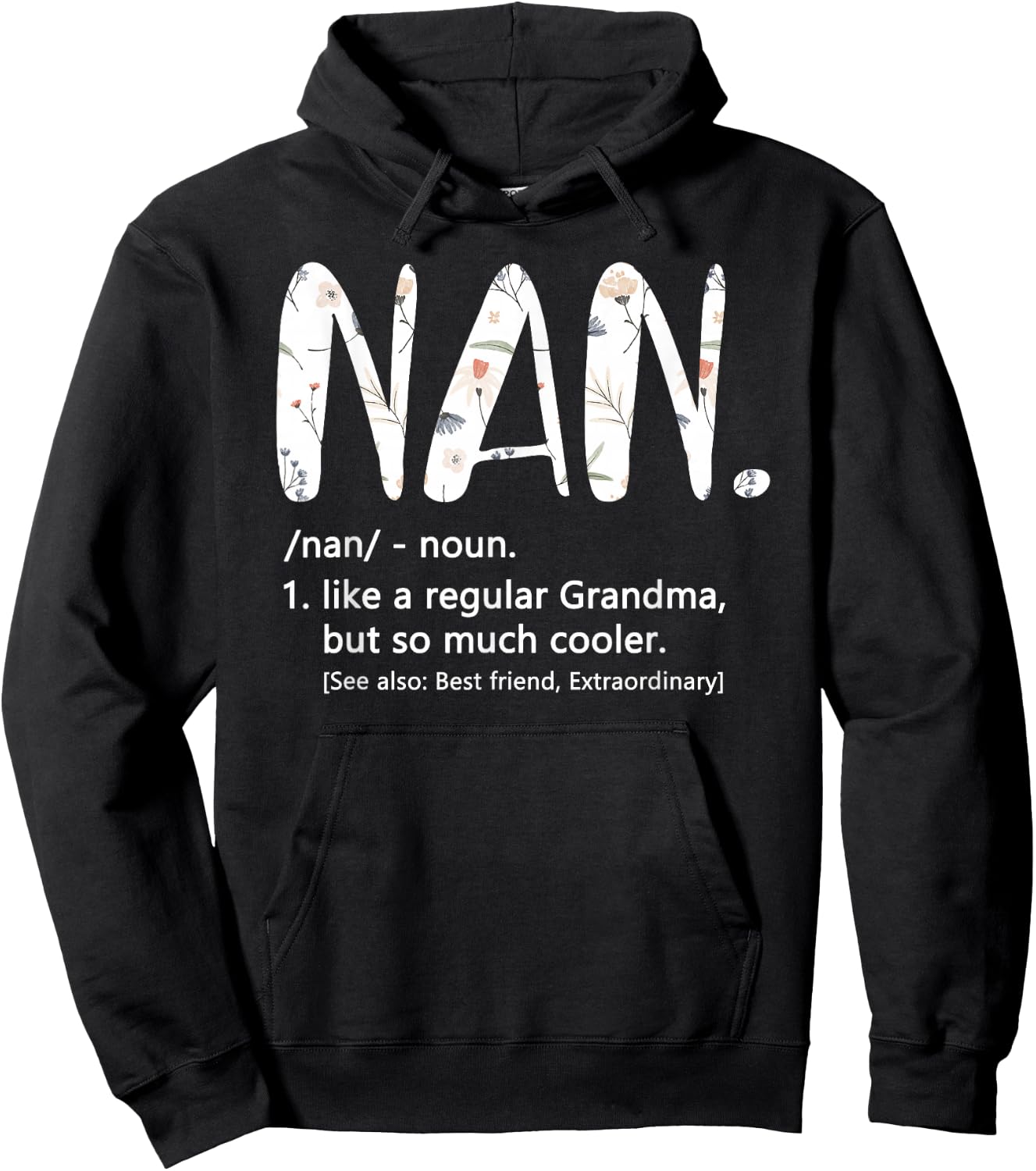 Nan Shirts Mothers Day idea Cute Grandma Nan Hoodie - Hoodie | Black