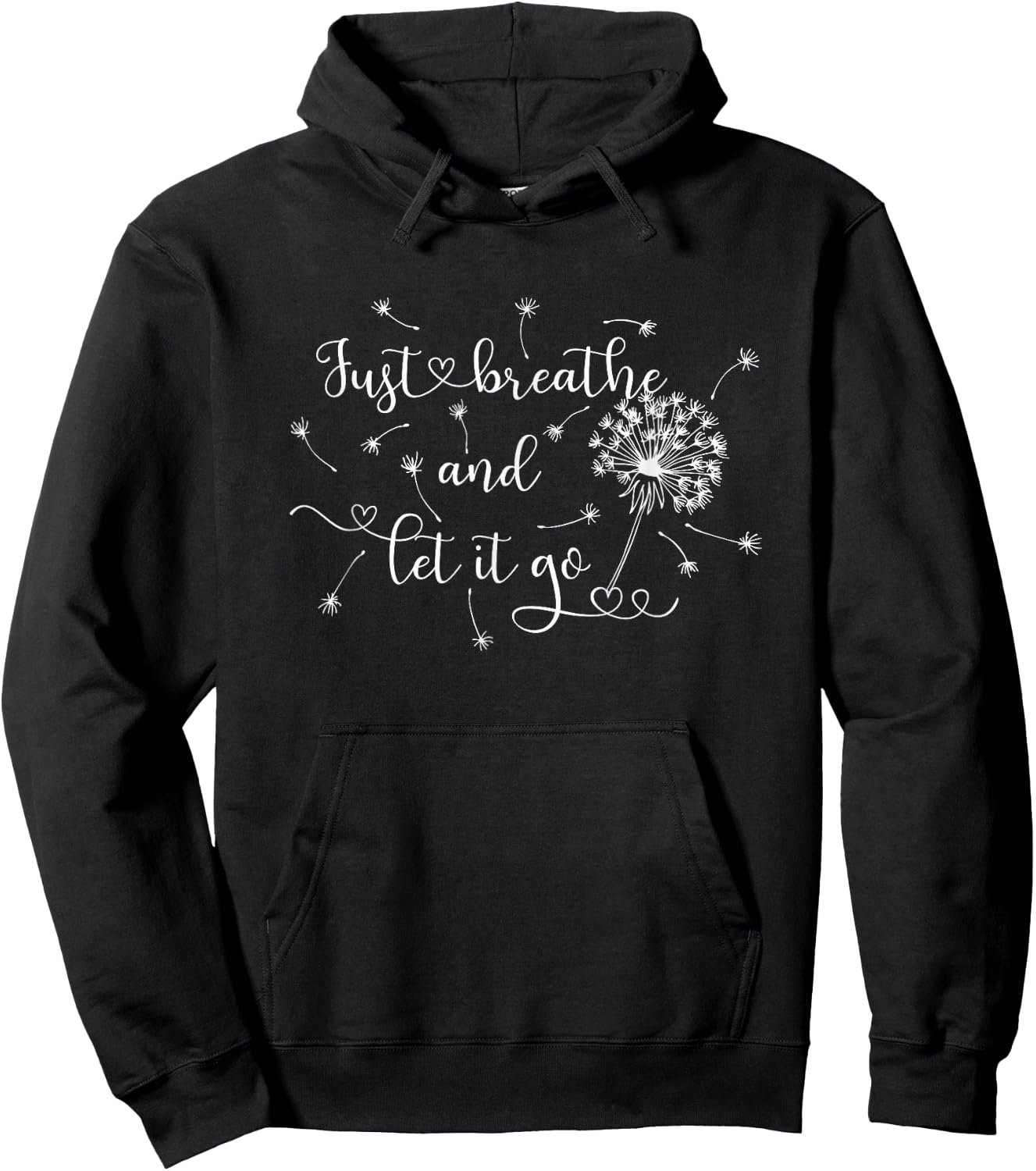 Just Breathe and Let it GO! Hoodie - Hoodie | Black