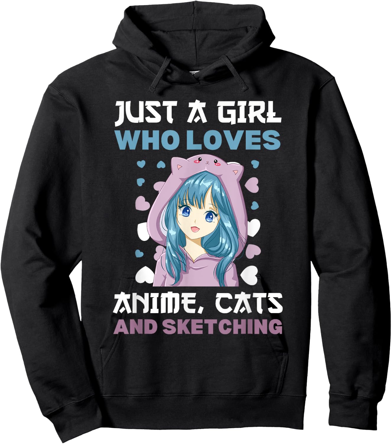 Anime Girls Just A Girl Who Loves Anime Cats and Sketching Hoodie - Hoodie | Black