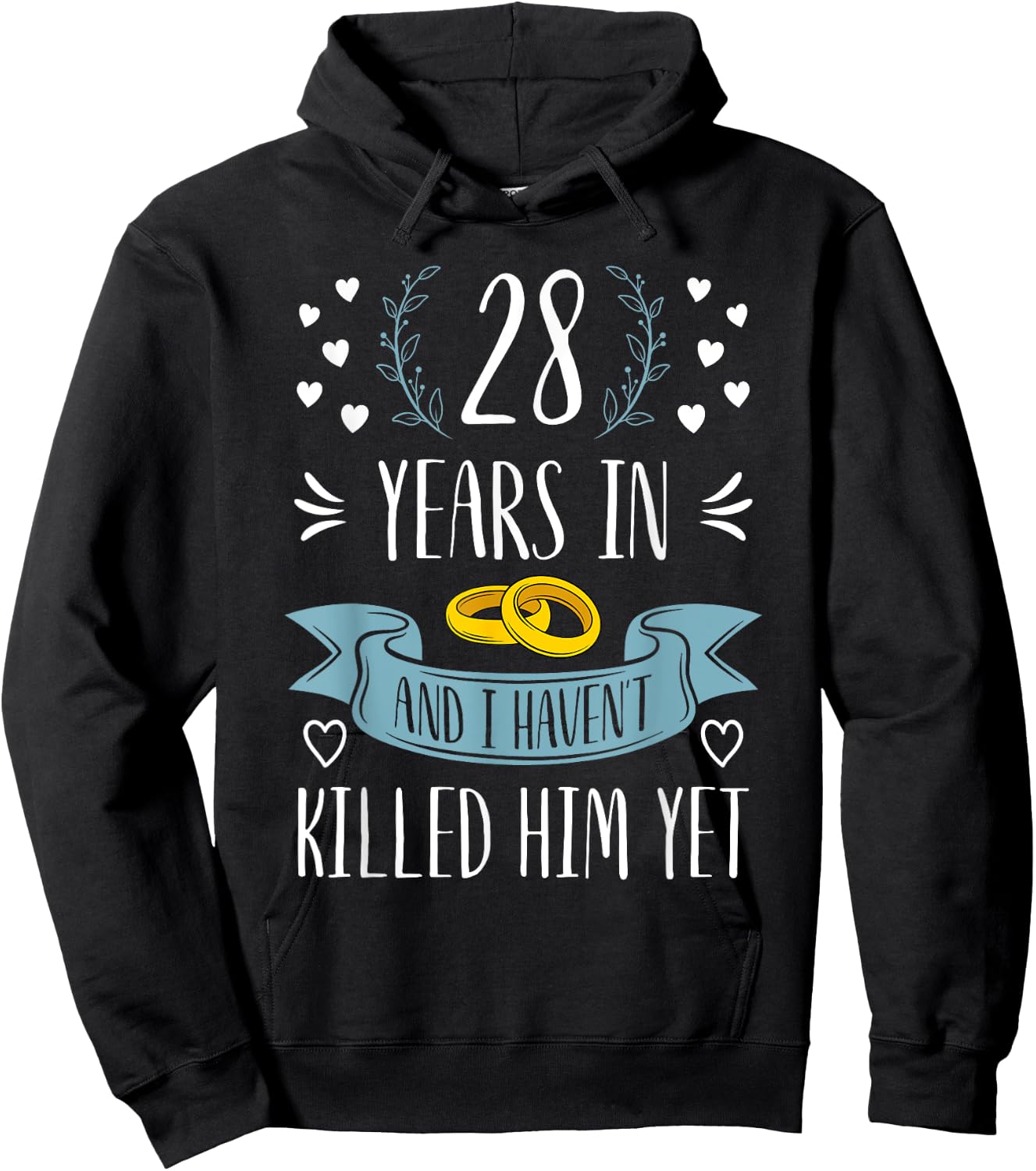 Funny Wife 28th Wedding Anniversary Married For 28 Years Hoodie - Hoodie | Black
