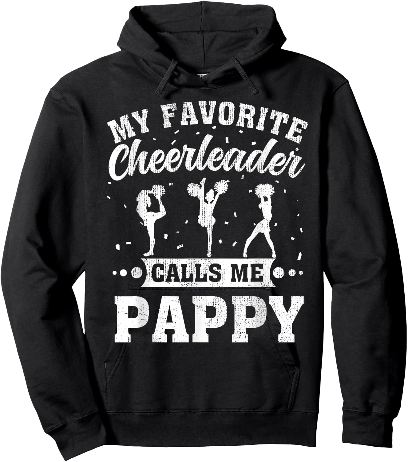 My Favorite Cheerleader Calls Me Pappy Father's Day Hoodie - Hoodie | Black
