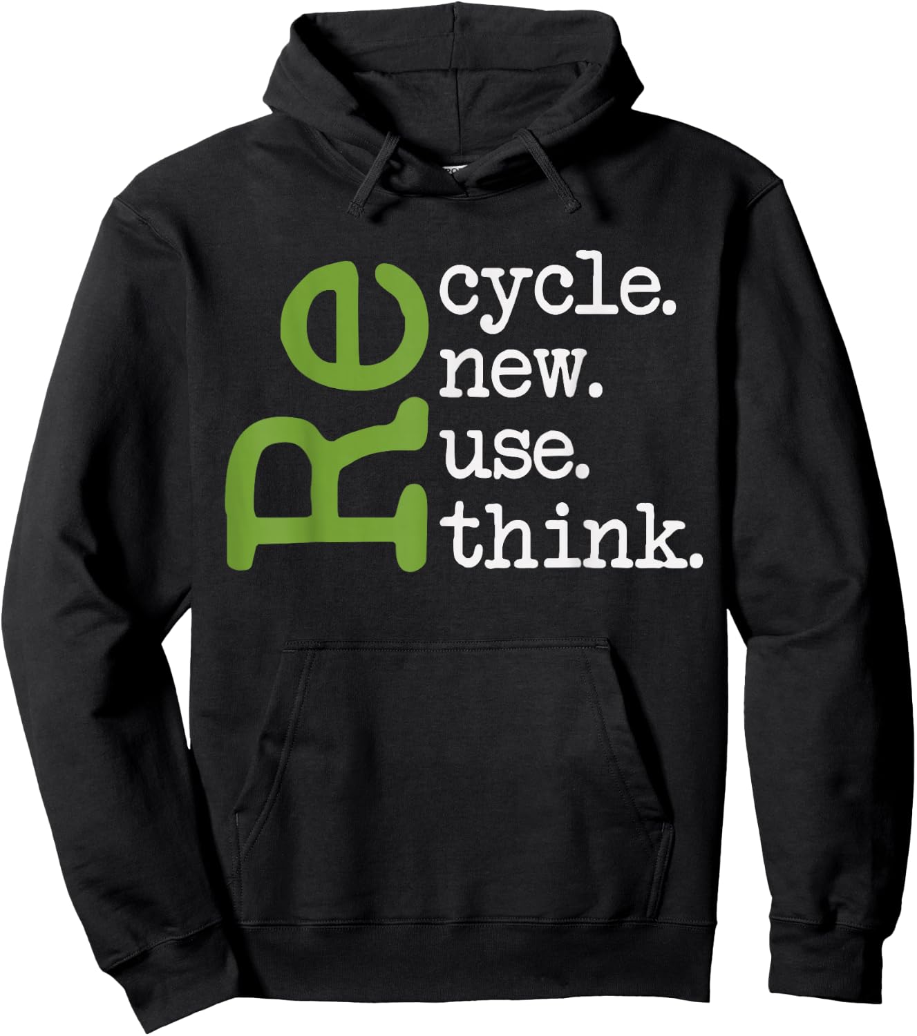 Recycle Reuse Renew Rethink Earth Day Environmental Activism Hoodie - Hoodie | Black