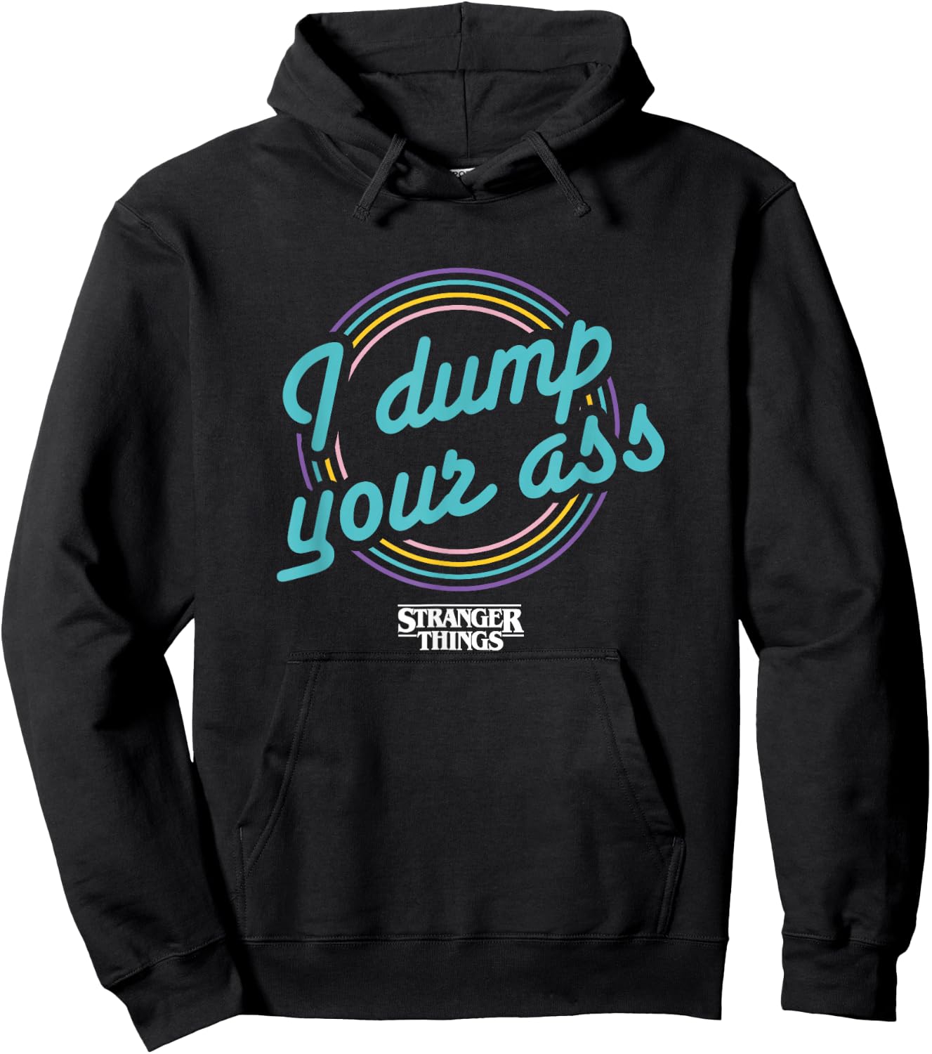 Stranger Things Retro Cartoon I Dump Your Ass Vintage Logo Hoodie - Hoodie | Black