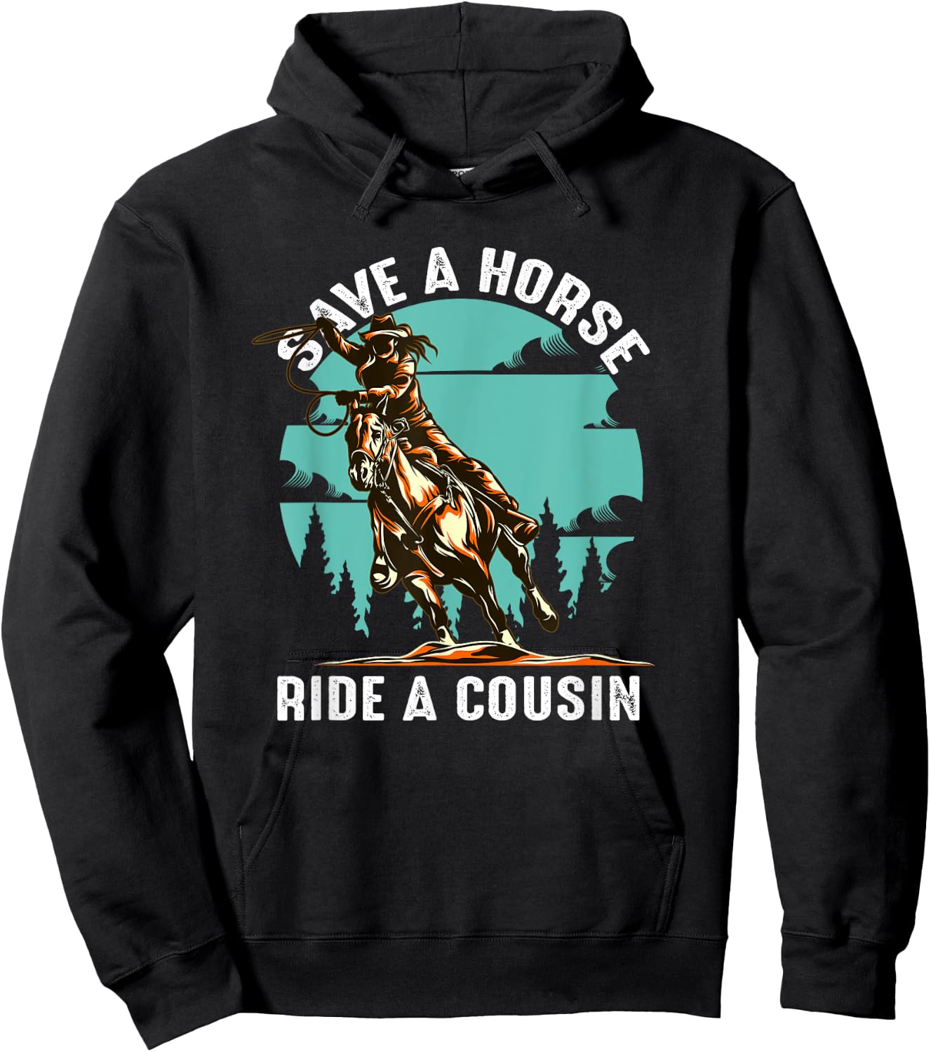 Retro Save A Horse Ride A Cousin Cowboy Cowgirl Riding Hoodie - Hoodie | Black