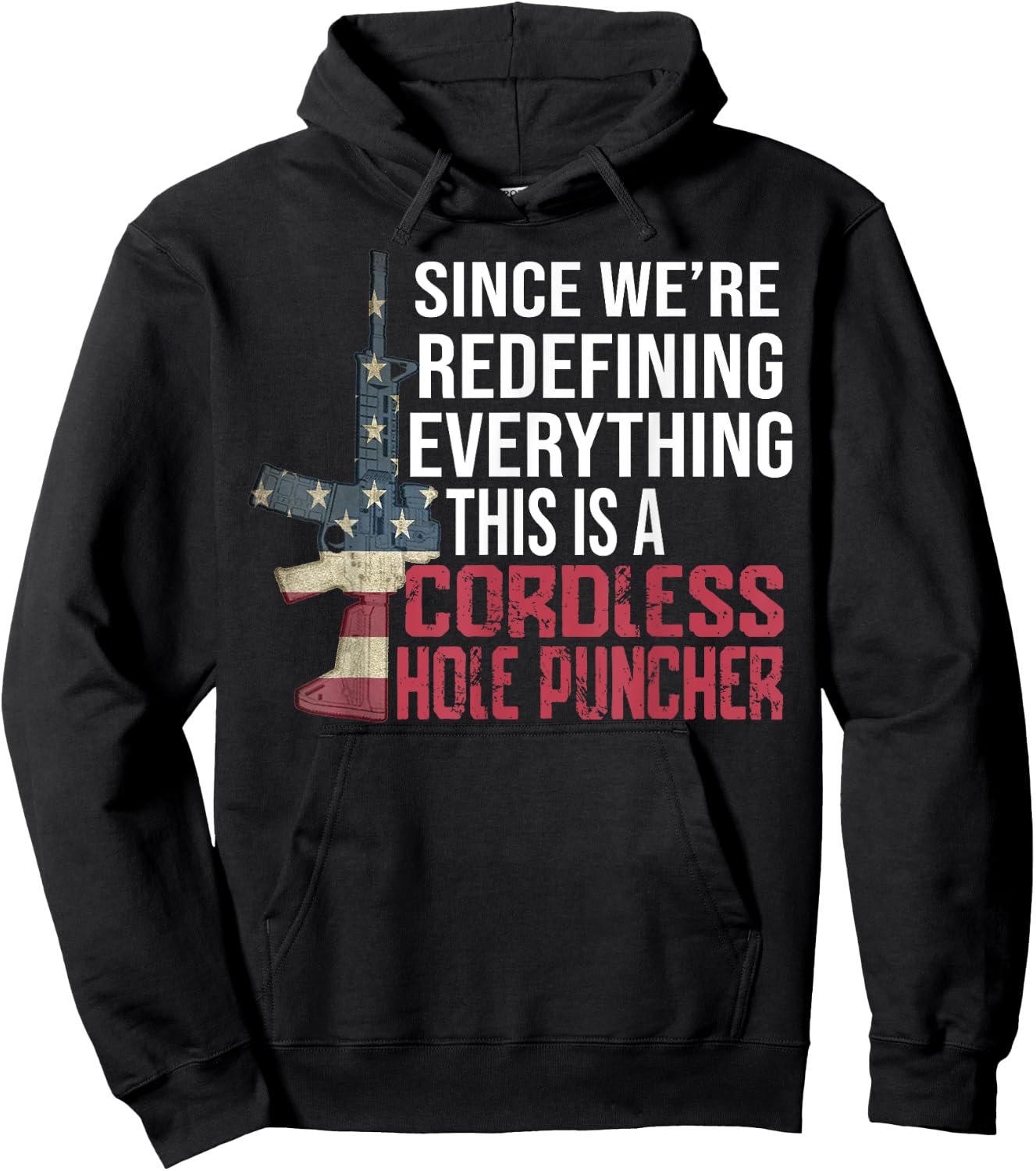 We're Redefining Everything This Is A Cordless Hole Puncher Hoodie - Hoodie | Black